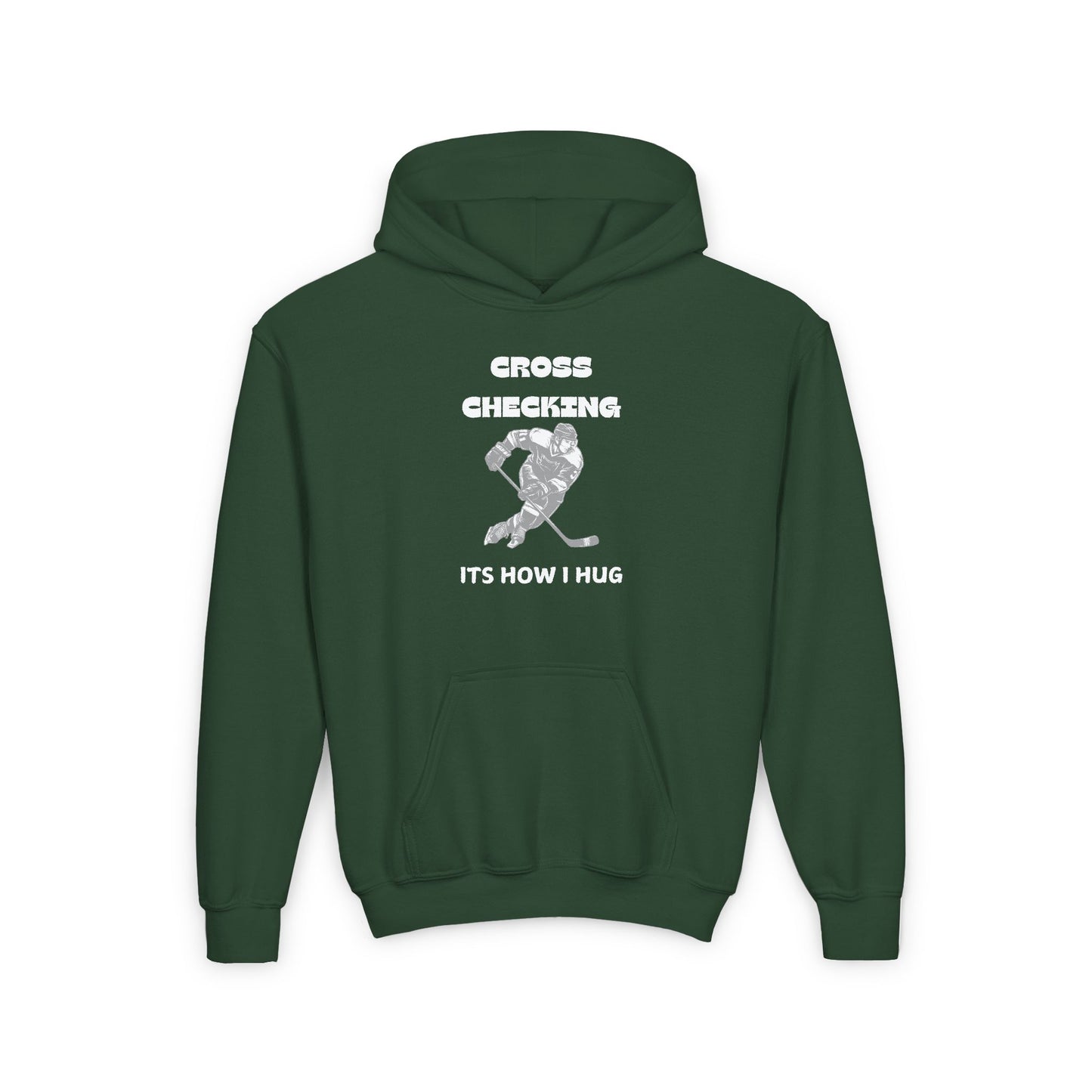Youth Hockey Hoodie - "Cross Checking, It's How I Hug" - Perfect for Young Athletes