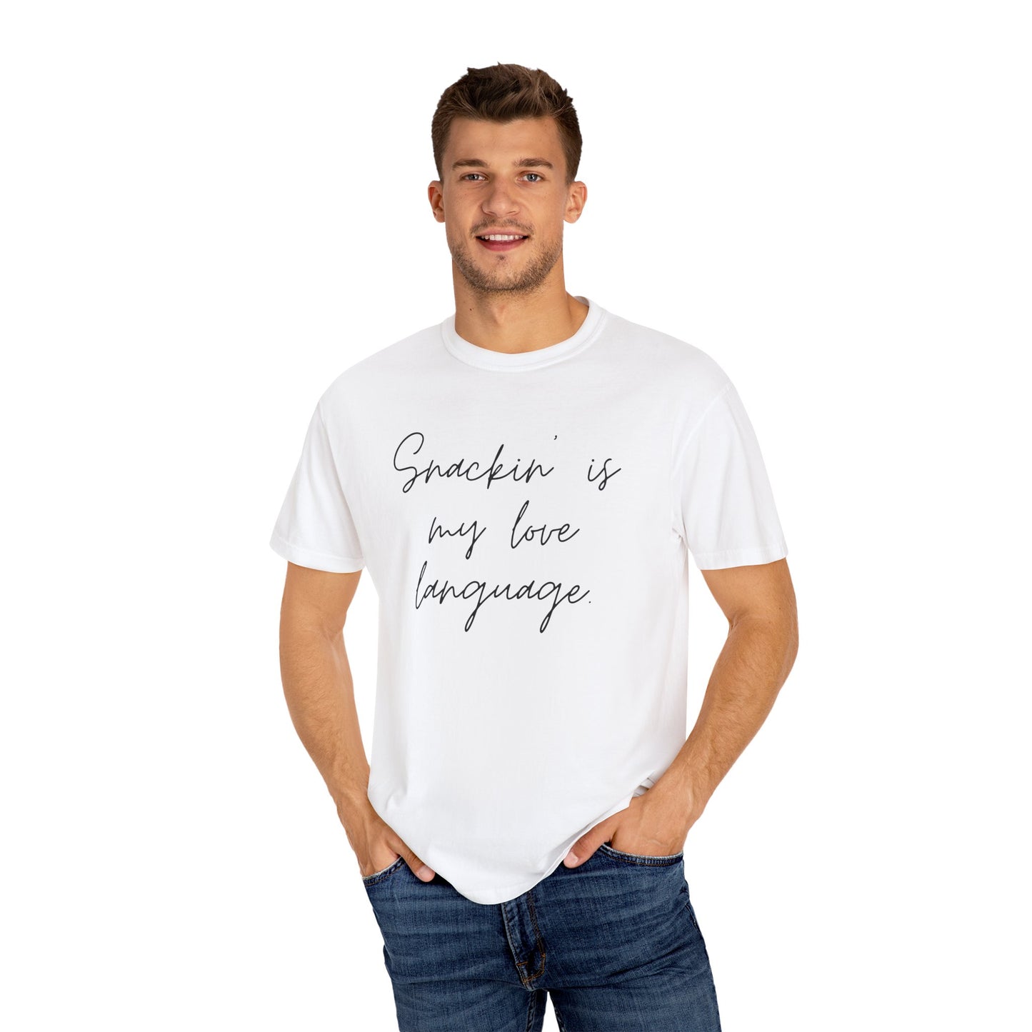 Funny Foodie Unisex T-Shirt - "Snackin' is My Love Language"