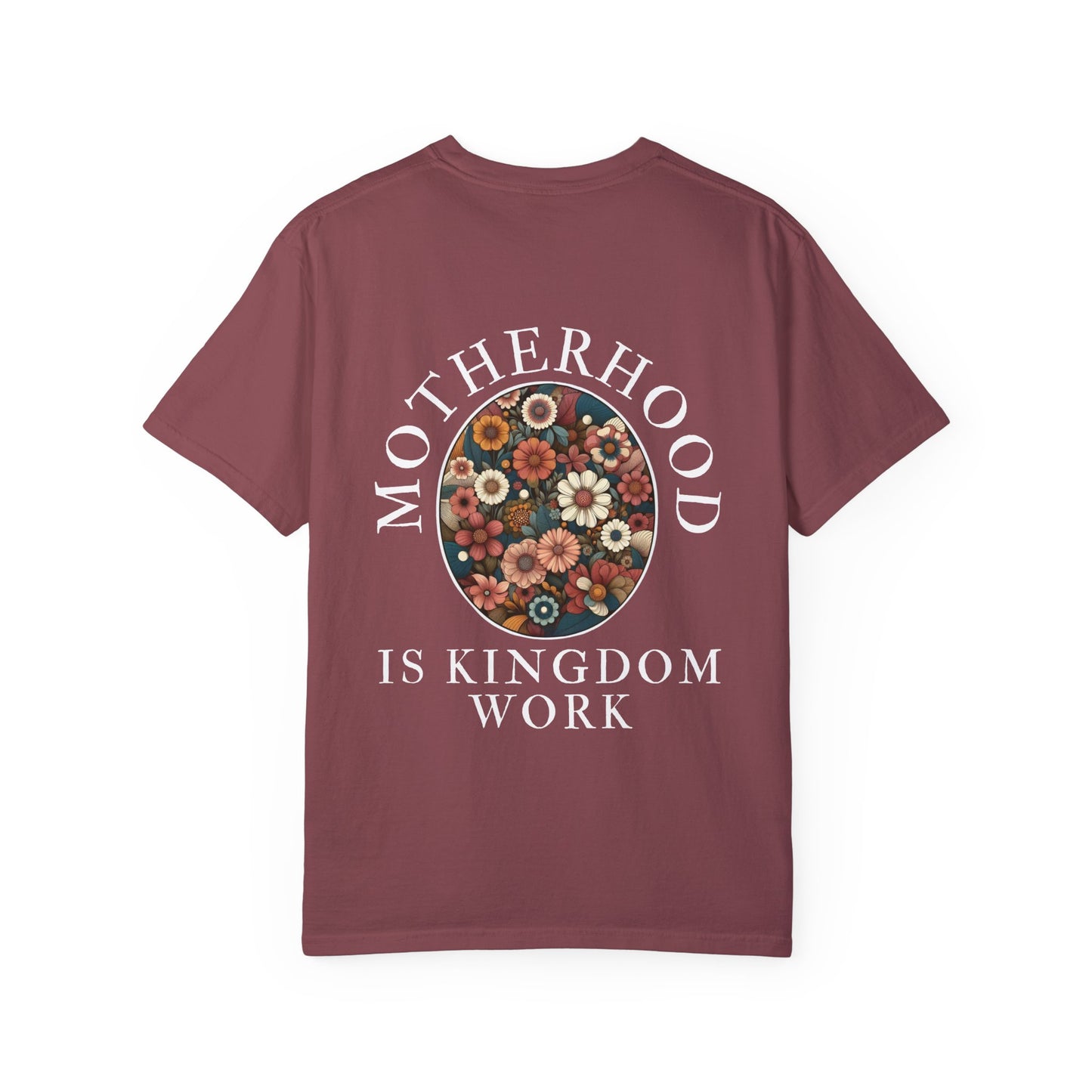 Motherhood IS Kingdom Work T-Shirt | Unisex Floral Design