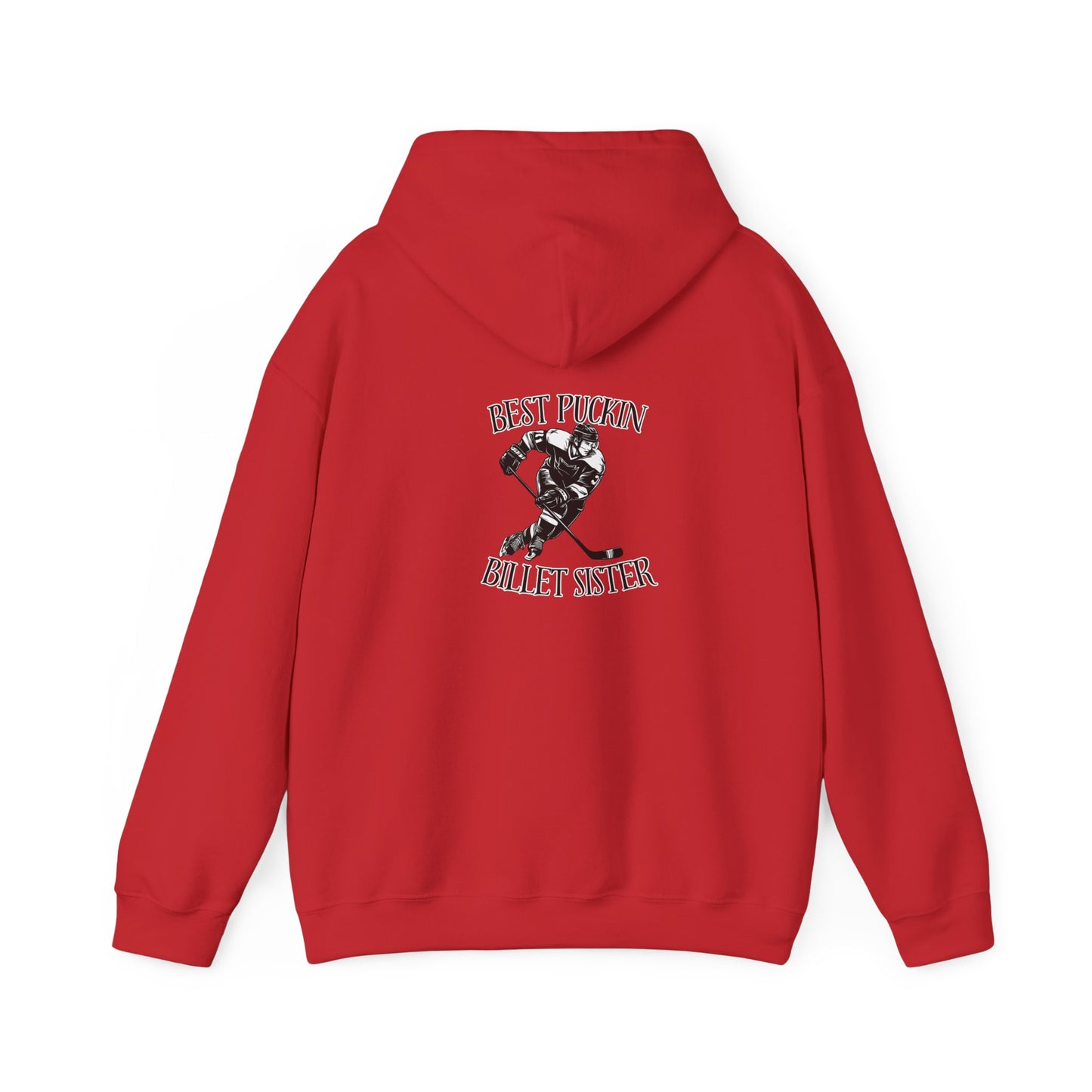 Best Puckin' Billet Sister Hoodie - Unisex Heavy Blend™
