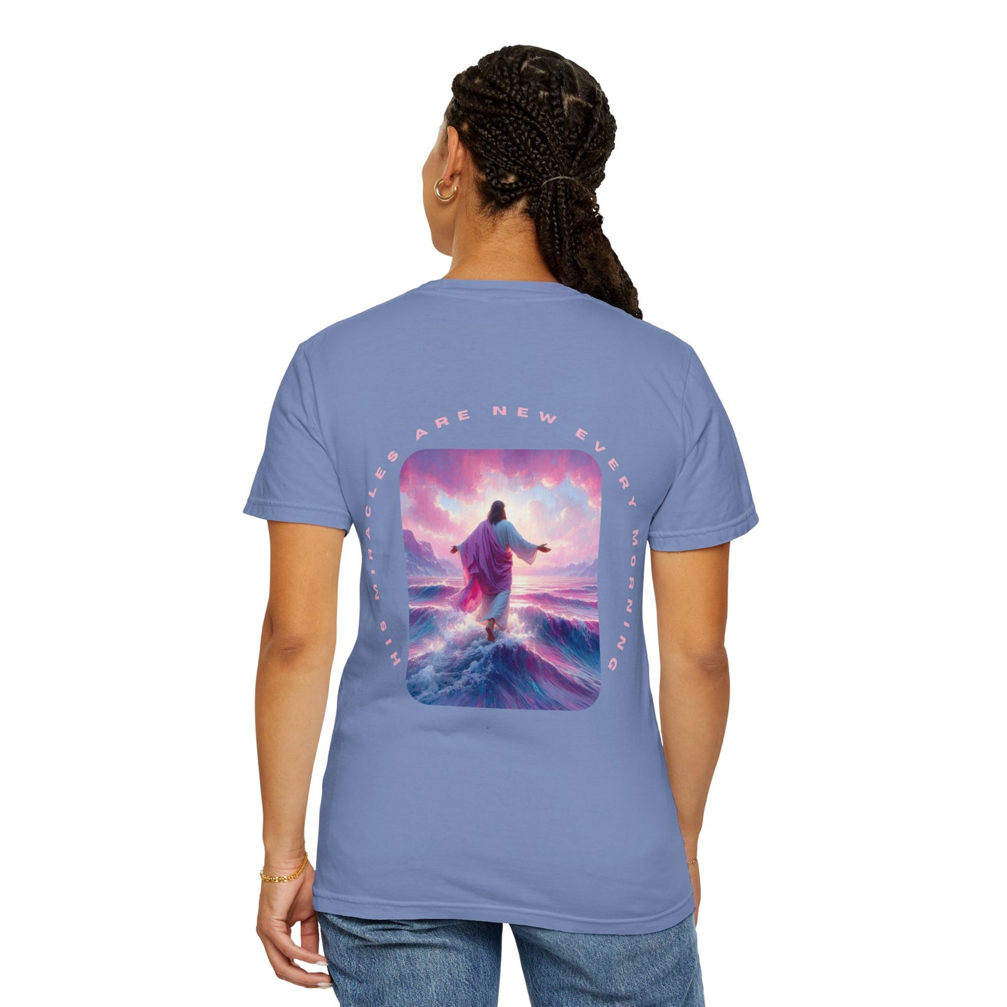 Unisex Garment-Dyed T-shirt - His miracles are new every morning