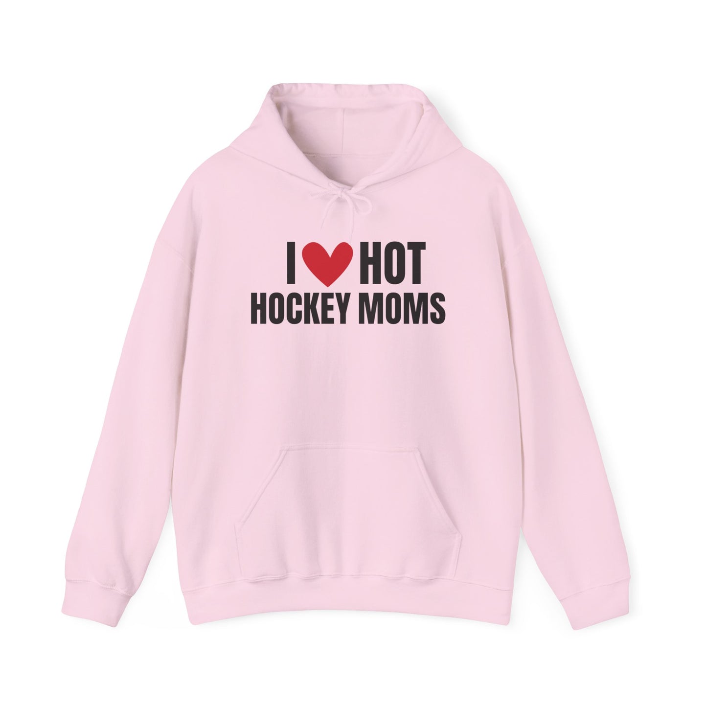 I ❤️ Hot Hockey Moms Unisex Hooded Sweatshirt