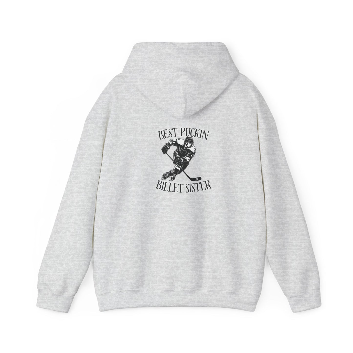 Best Puckin' Billet Sister Hoodie - Unisex Heavy Blend™