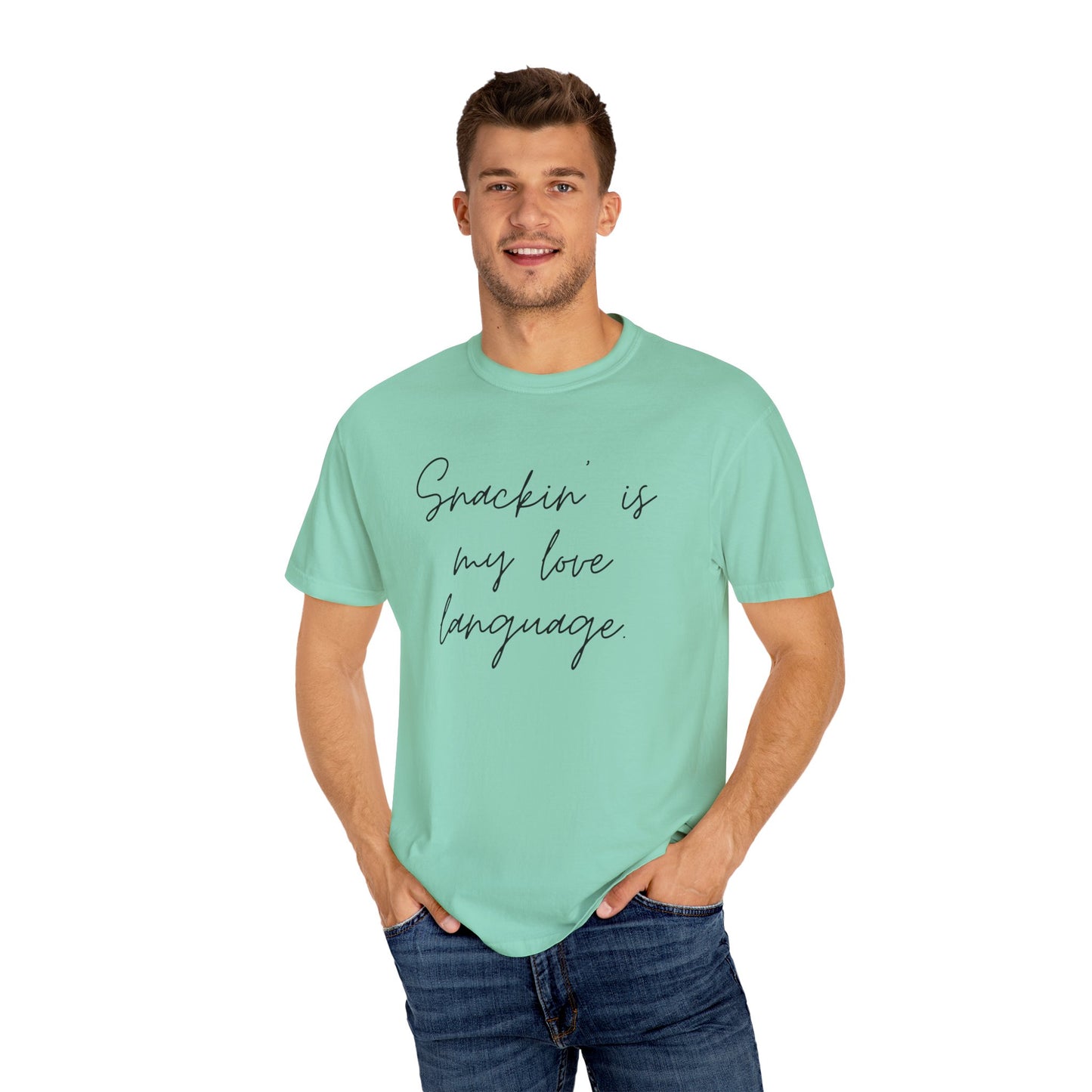 Funny Foodie Unisex T-Shirt - "Snackin' is My Love Language"