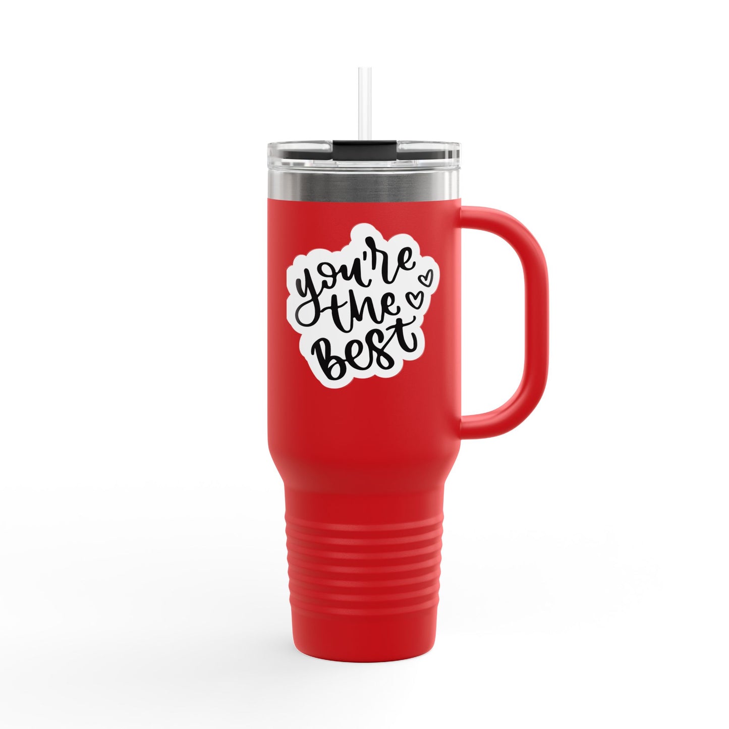 You're the Best Insulated Travel Mug - 40oz for On-the-Go Hydration