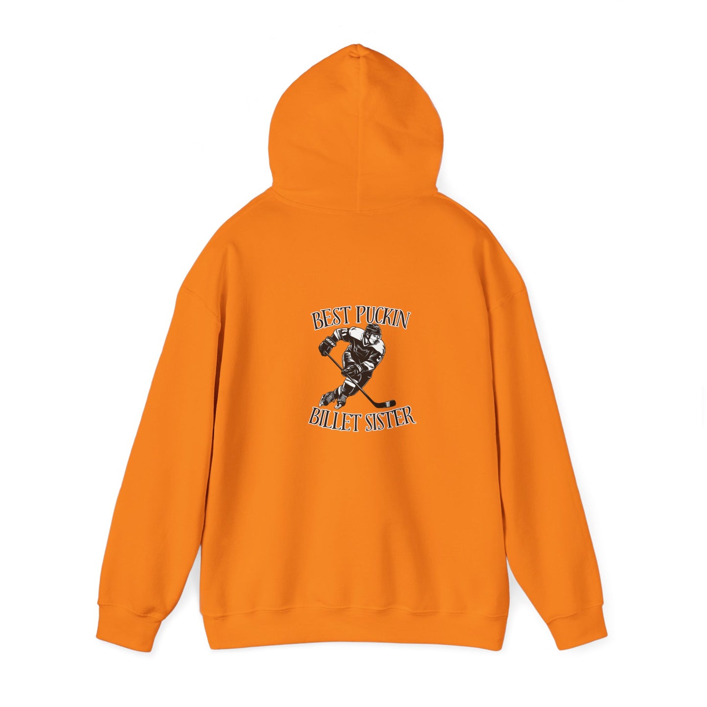 Best Puckin' Billet Sister Hoodie - Unisex Heavy Blend™