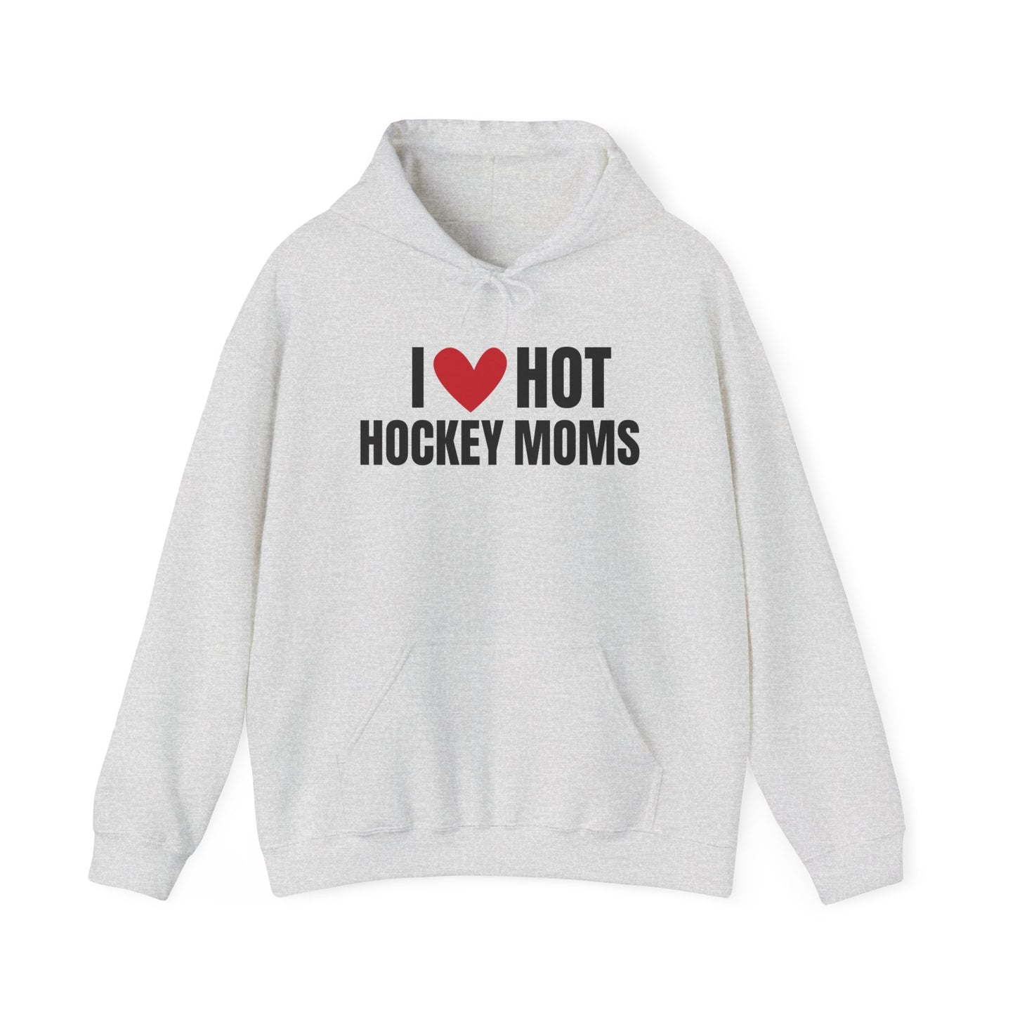 I ❤️ Hot Hockey Moms Unisex Hooded Sweatshirt