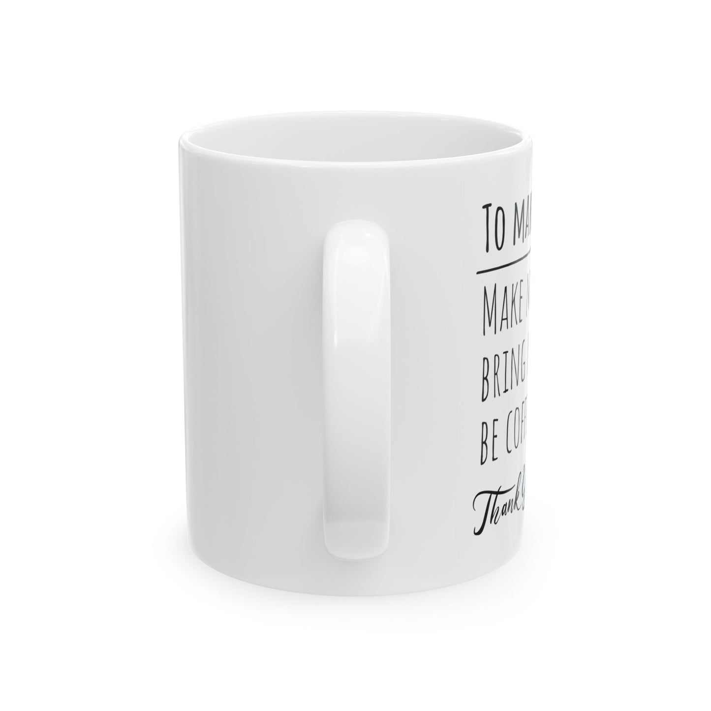 Coffee Happy Mug - Motivational Quote - Perfect for Gifts and Daily Use