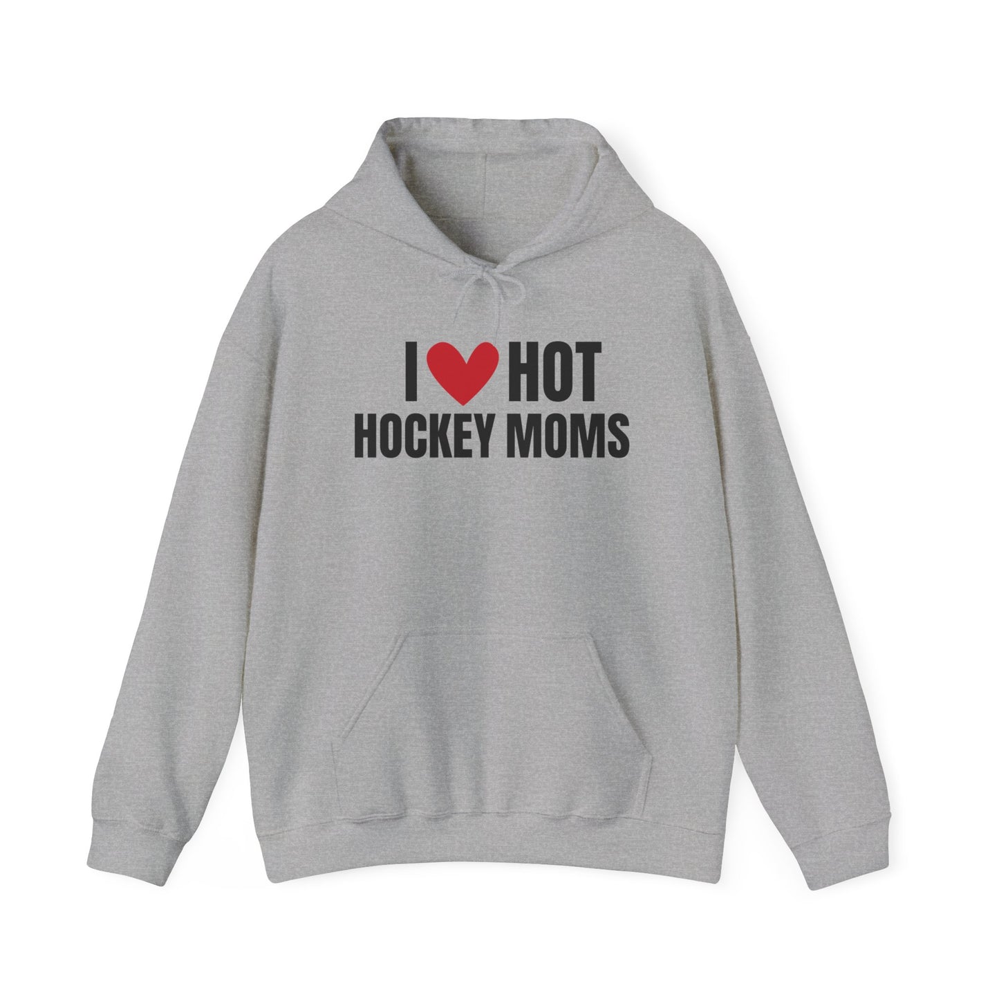 I ❤️ Hot Hockey Moms Unisex Hooded Sweatshirt
