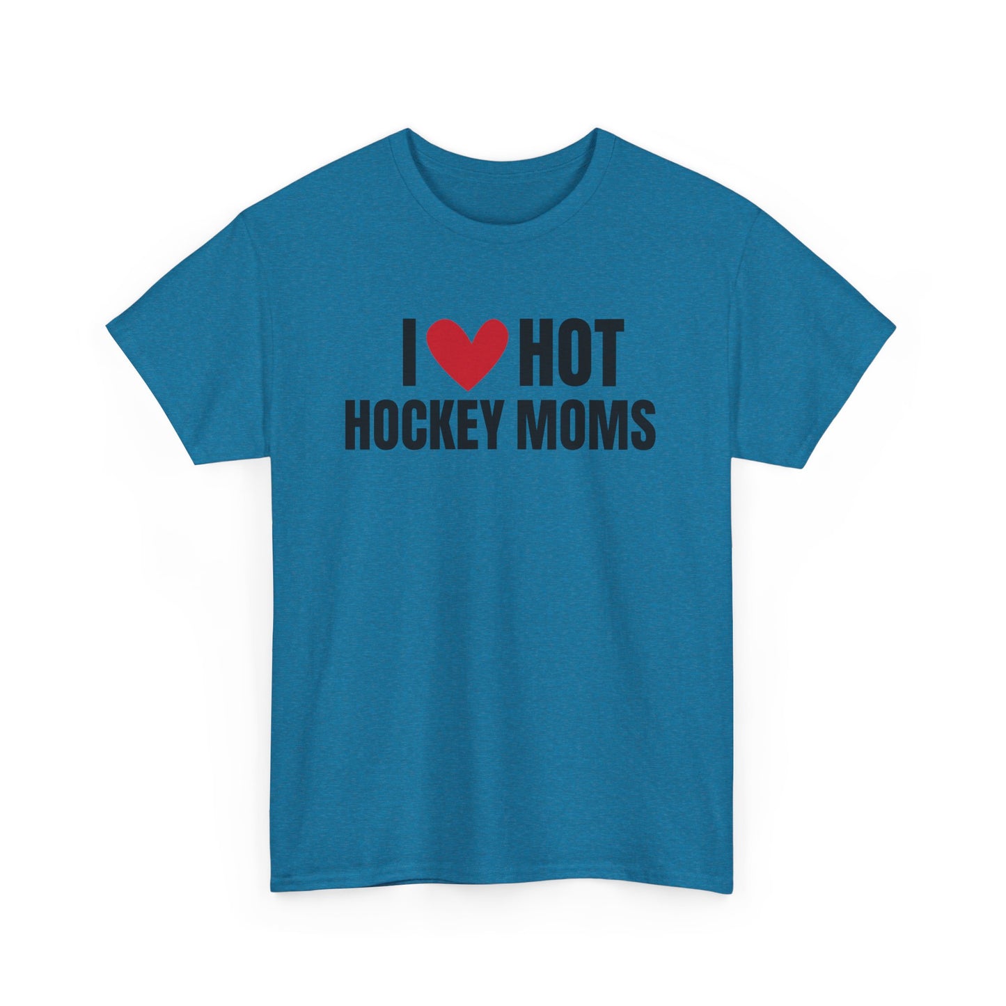I ❤️ Hot Hockey Moms Unisex Heavy Cotton Tee