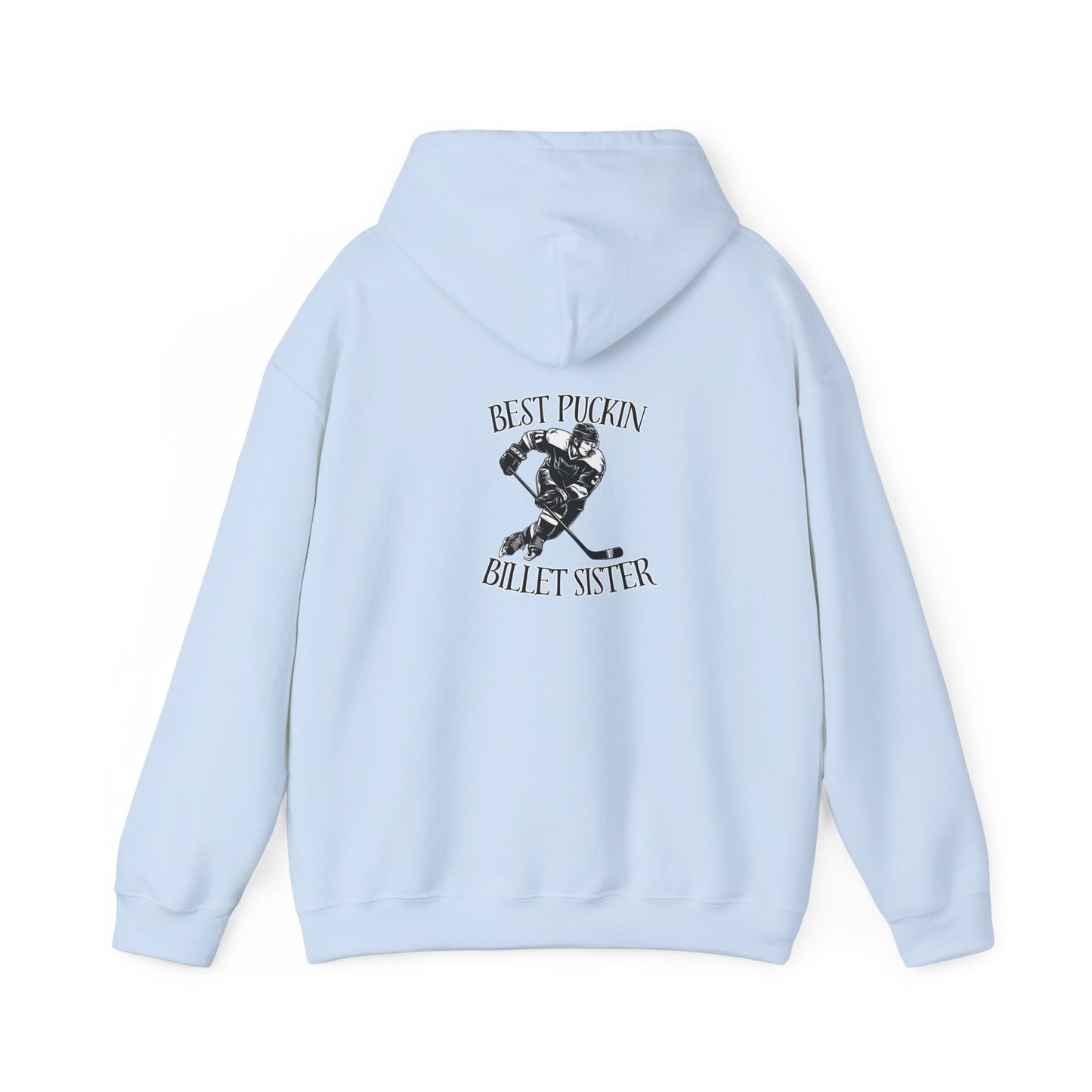 Best Puckin' Billet Sister Hoodie - Unisex Heavy Blend™