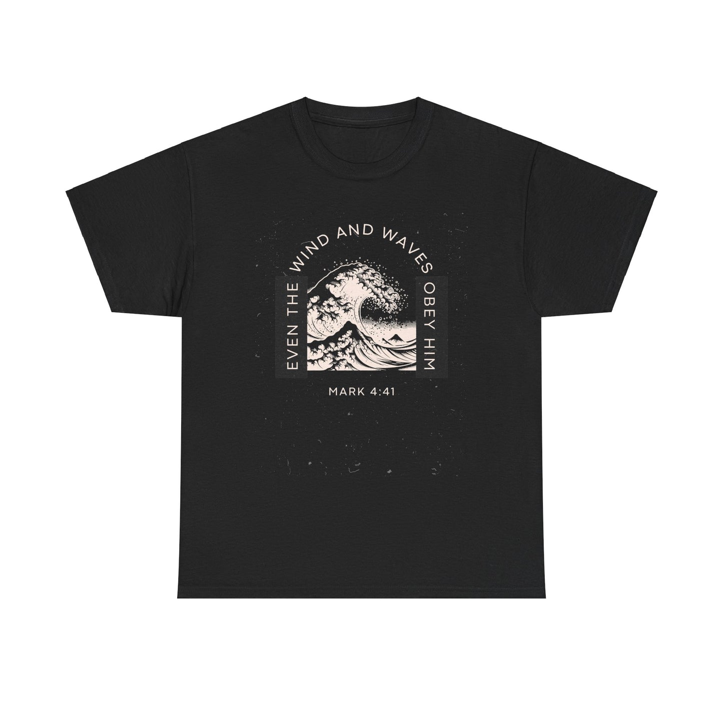 Inspirational Scripture Unisex Heavy Cotton Tee - "Even the Wind and Waves Obey Him"