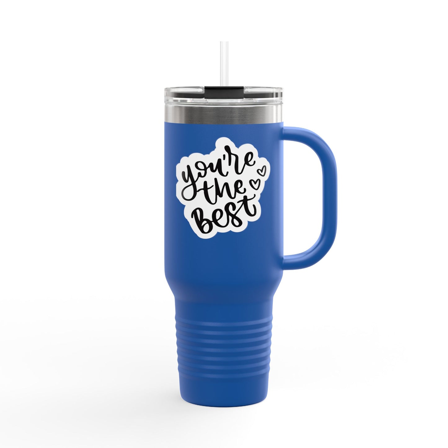 You're the Best Insulated Travel Mug - 40oz for On-the-Go Hydration