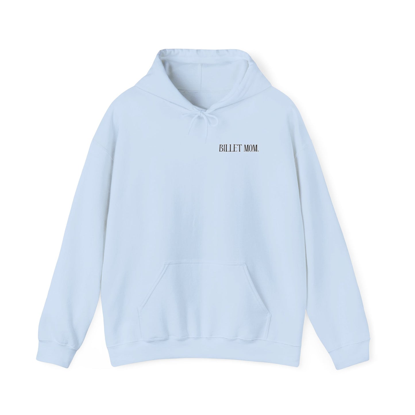 Billet Mom Hoodie – Cozy Unisex Heavy Blend Sweatshirt for Dance Moms