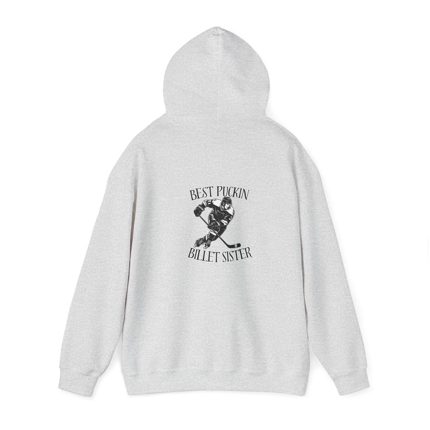 Best Puckin' Billet Sister Hoodie - Unisex Heavy Blend™
