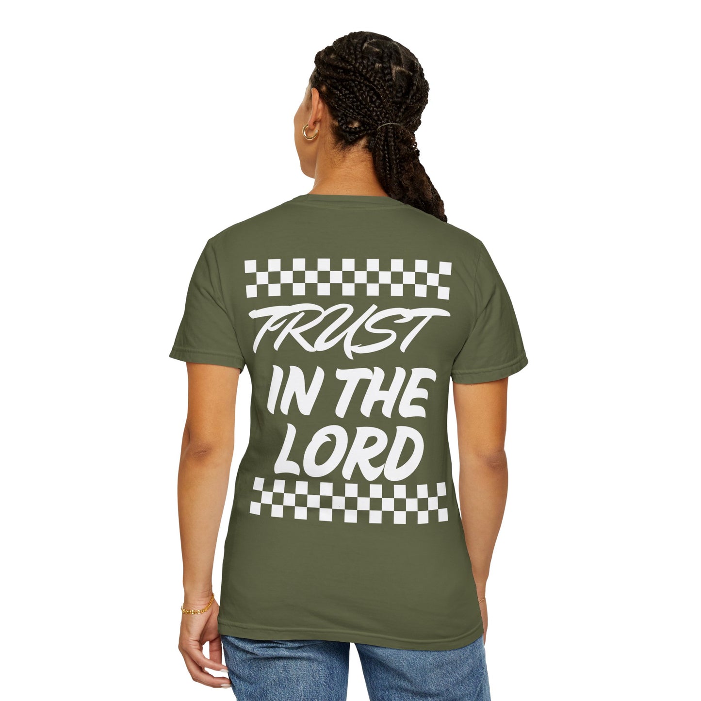 Trust in the Lord Design Unisex Garment-Dyed T-shirt