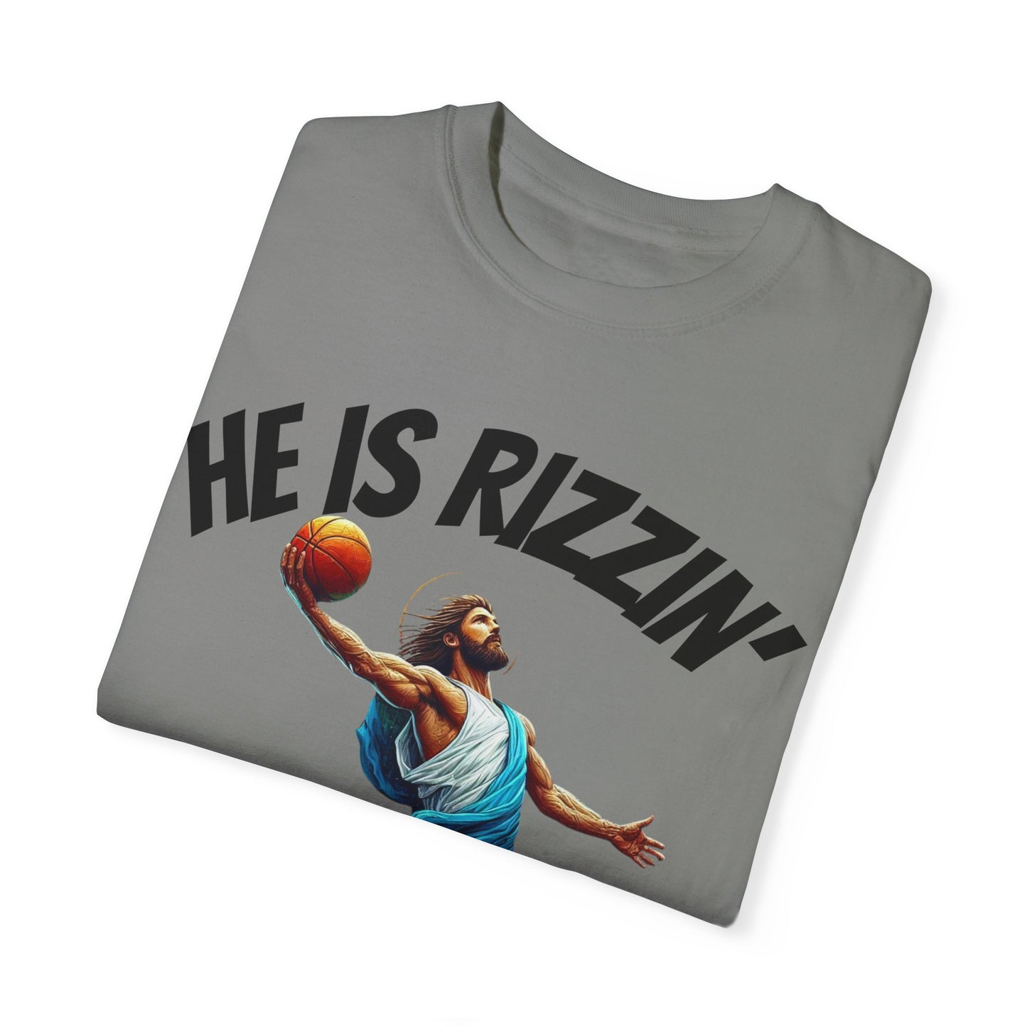 He Is Rizzin' Unisex Garment-Dyed T-Shirt | Trendy Basketball Tee for Sports Lovers