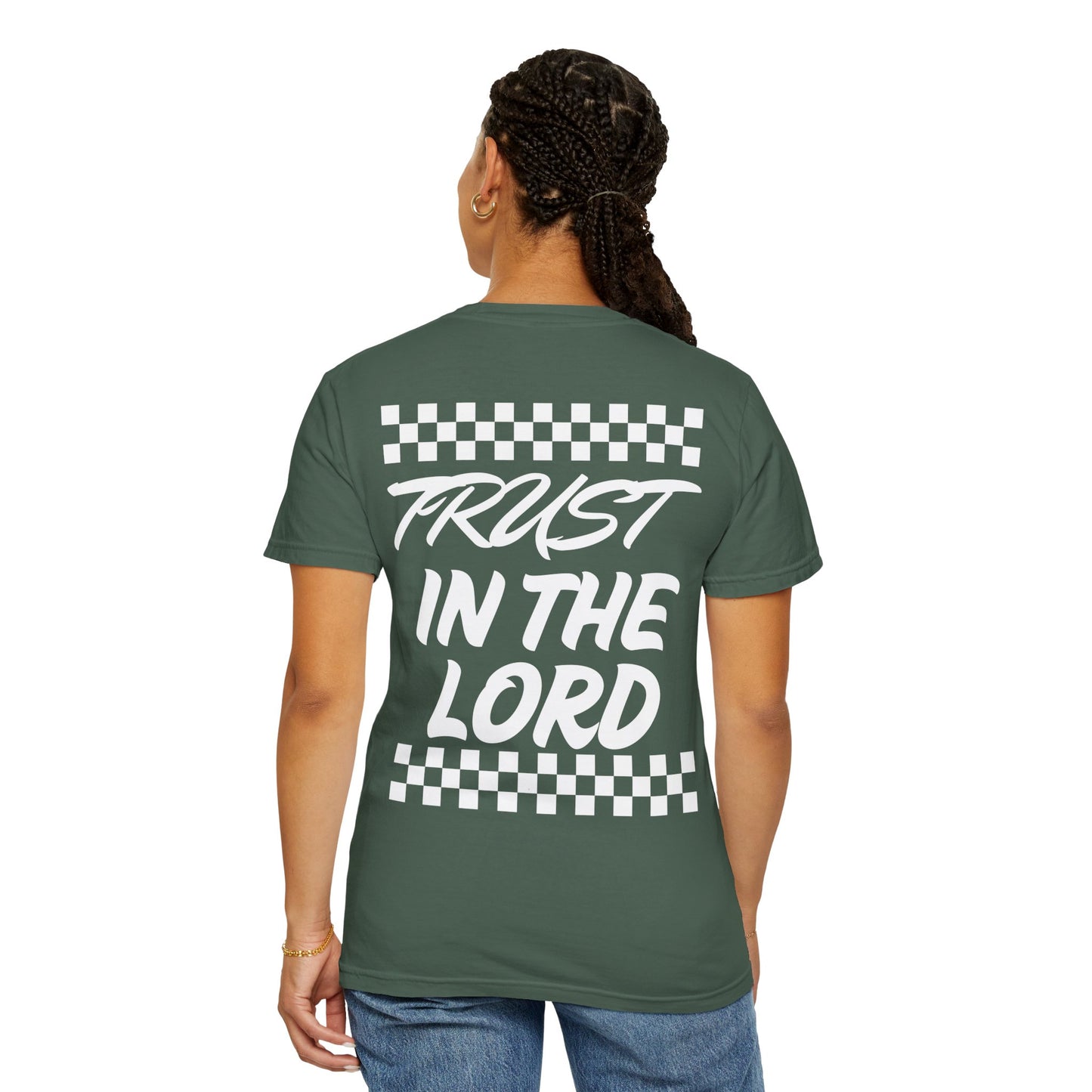 Trust in the Lord Design Unisex Garment-Dyed T-shirt