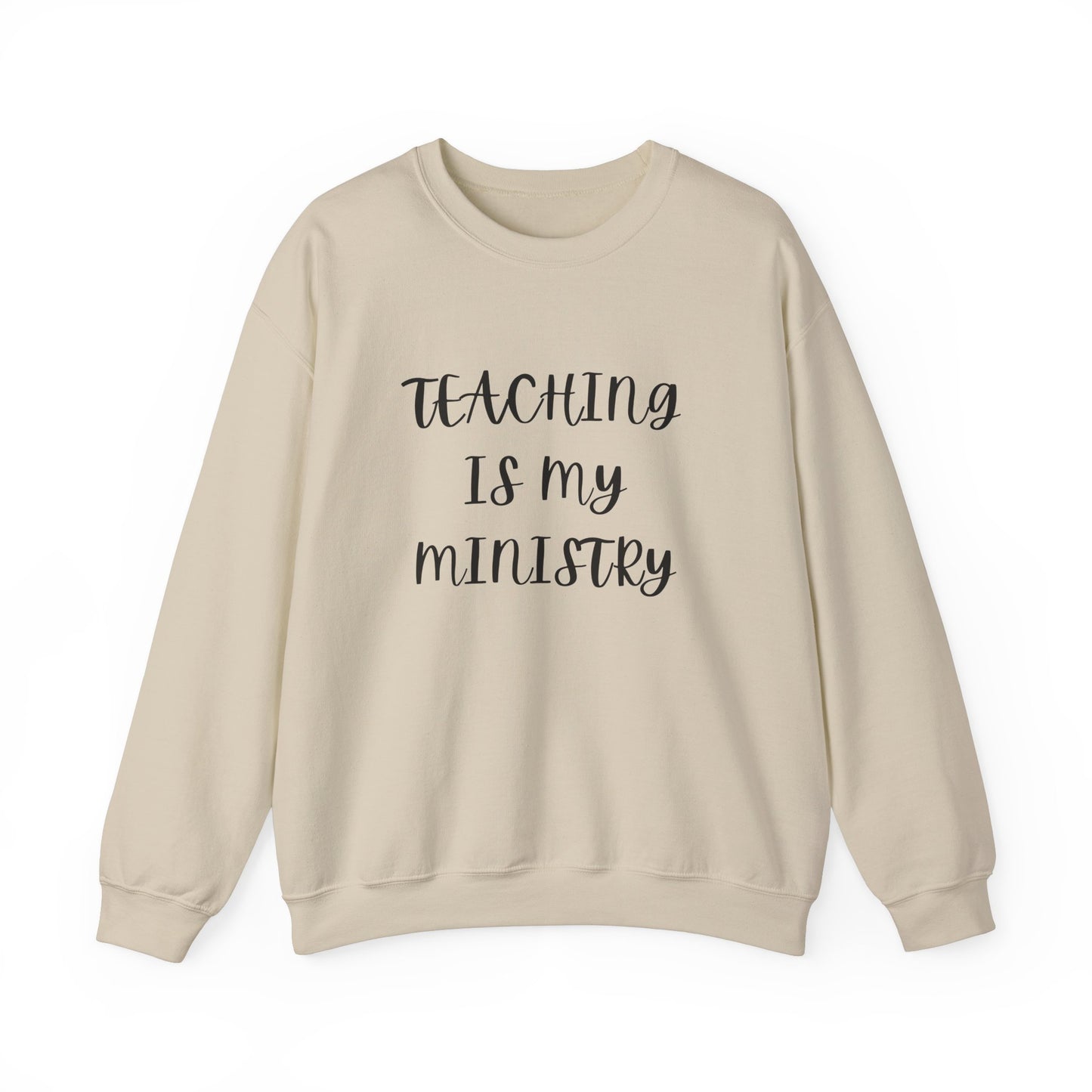 Teaching Is My Ministry Unisex Crewneck Sweatshirt - Perfect for Educators and Ministry Support