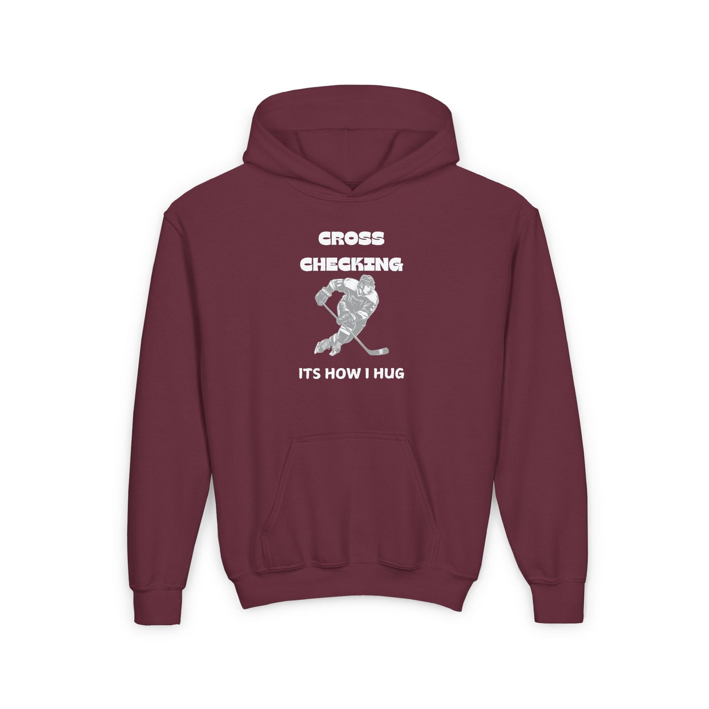 Youth Hockey Hoodie - "Cross Checking, It's How I Hug" - Perfect for Young Athletes