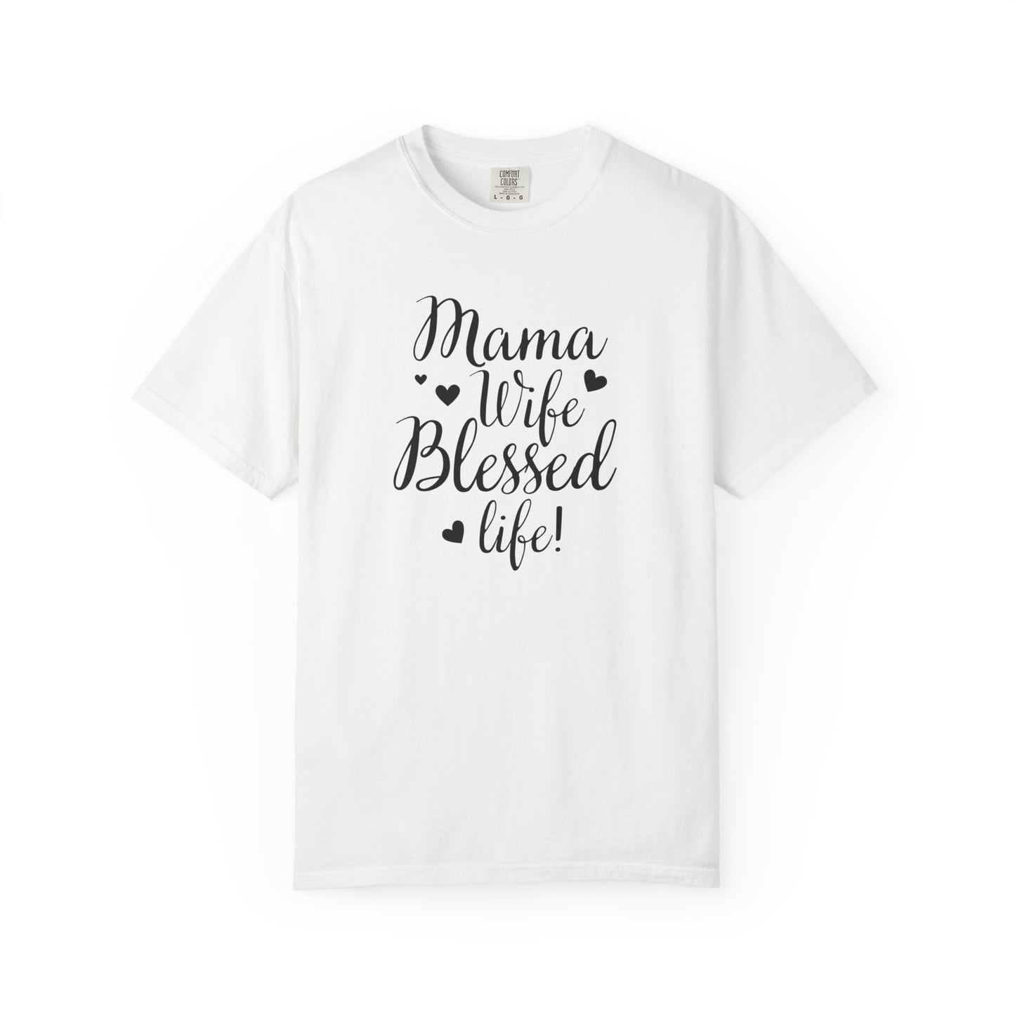 Mama Wife Blessed Life T-Shirt