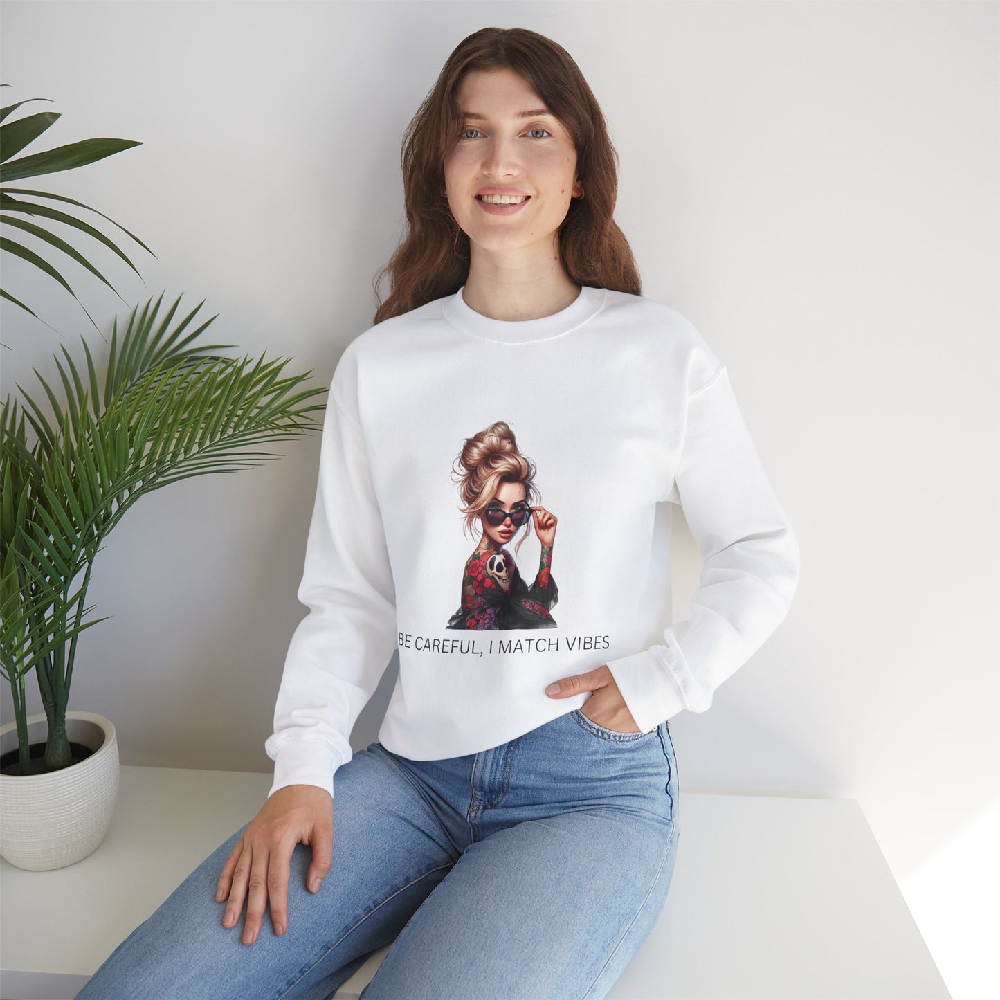 Be Careful, I Match Vibes Sweatshirt - Unisex Heavy Blend Crewneck for Fashion Lovers