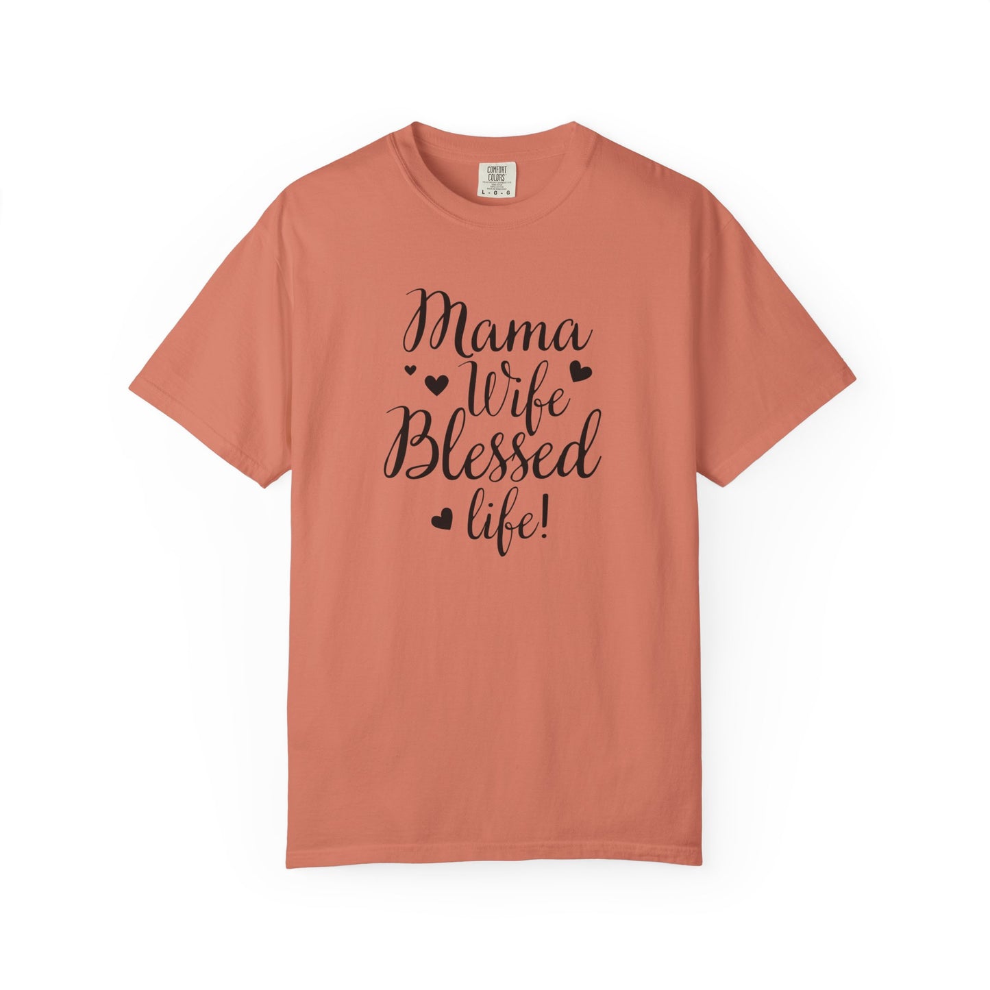 Mama Wife Blessed Life T-Shirt