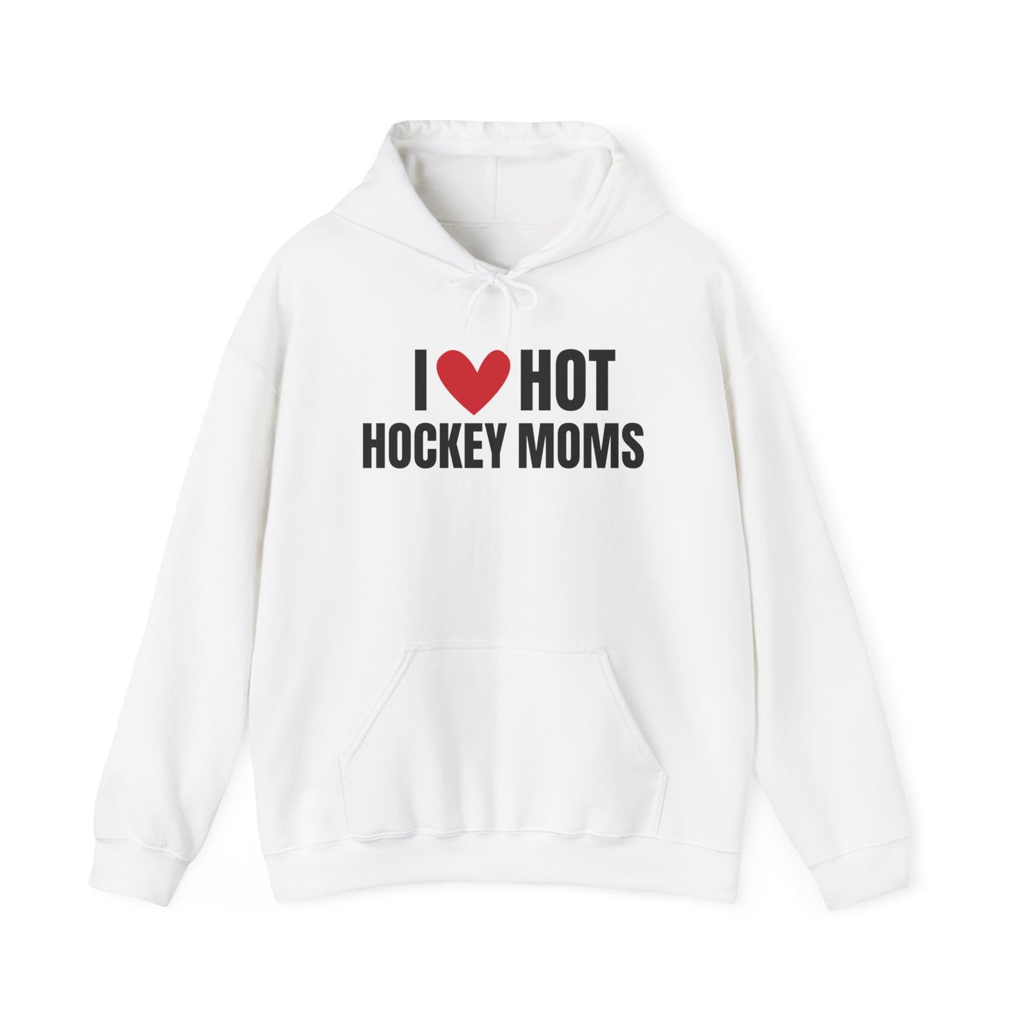 I ❤️ Hot Hockey Moms Unisex Hooded Sweatshirt