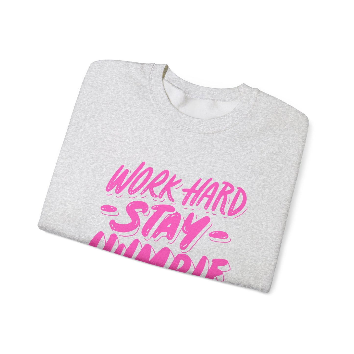 Work Hard Stay Humble Crewneck Sweatshirt for Motivation