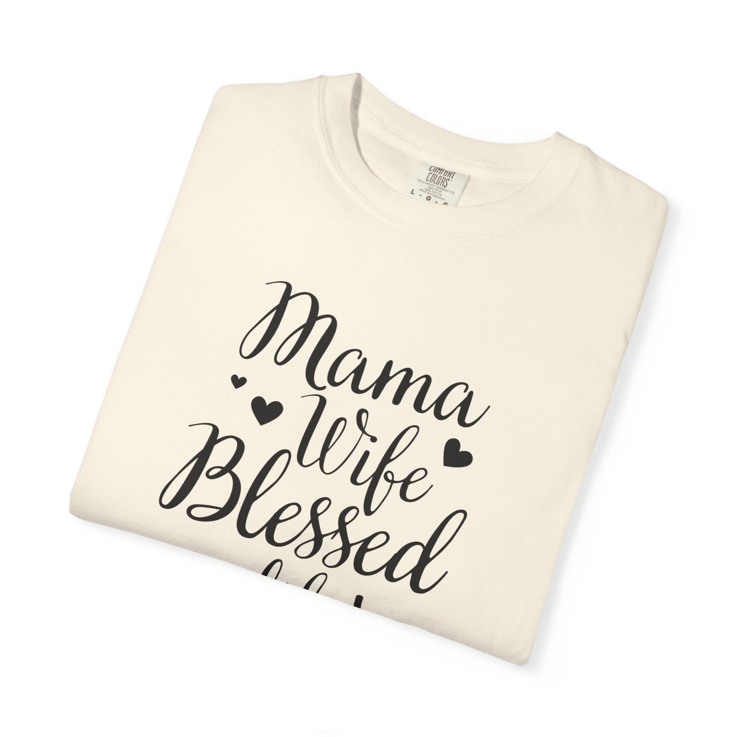Mama Wife Blessed Life T-Shirt
