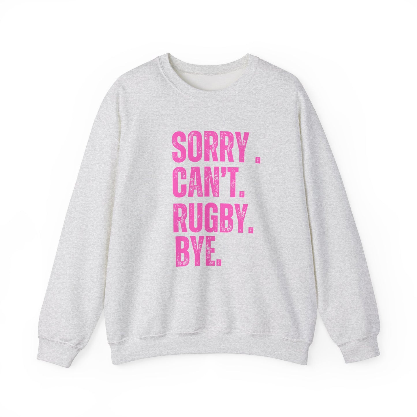 Funny Rugby Sweatshirt - 'Sorry Can't Rugby Bye' Unisex Heavy Blend™ Crewneck