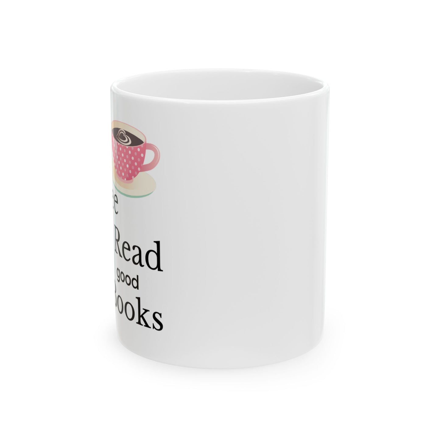 Coffee Lover's Ceramic Mug - 'Drink Good Coffee, Read Good Books' - Perfect Gift for Bookworms