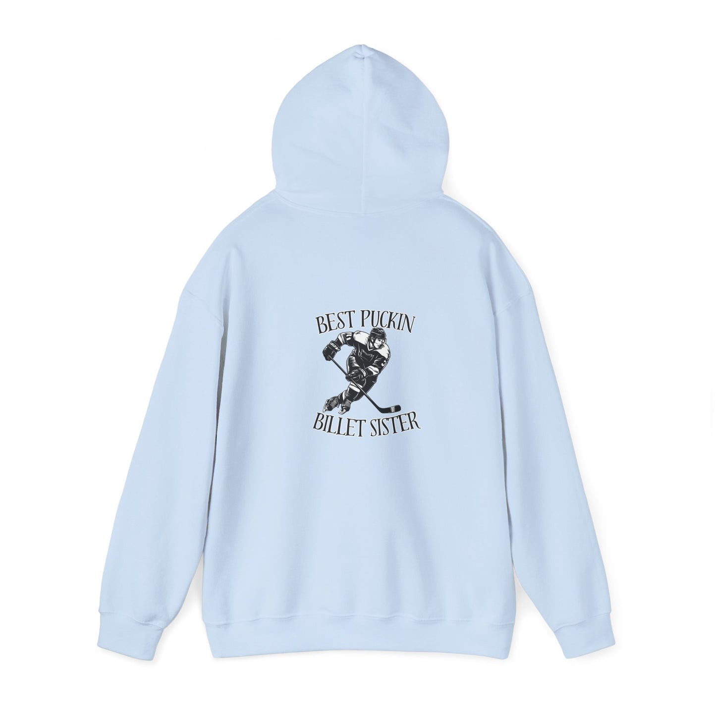 Best Puckin' Billet Sister Hoodie - Unisex Heavy Blend™