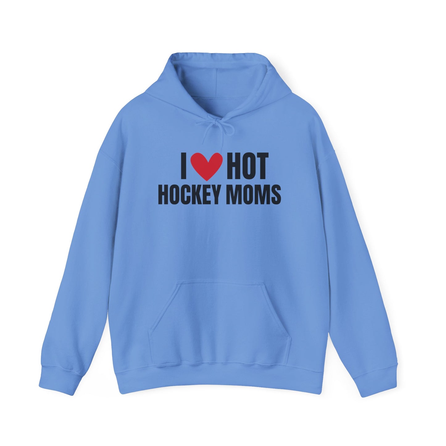 I ❤️ Hot Hockey Moms Unisex Hooded Sweatshirt