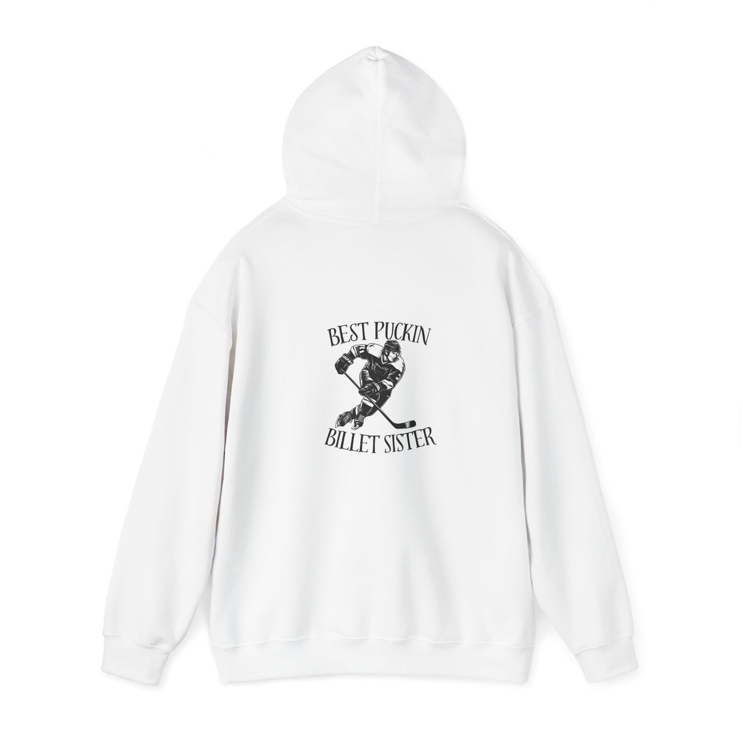 Best Puckin' Billet Sister Hoodie - Unisex Heavy Blend™