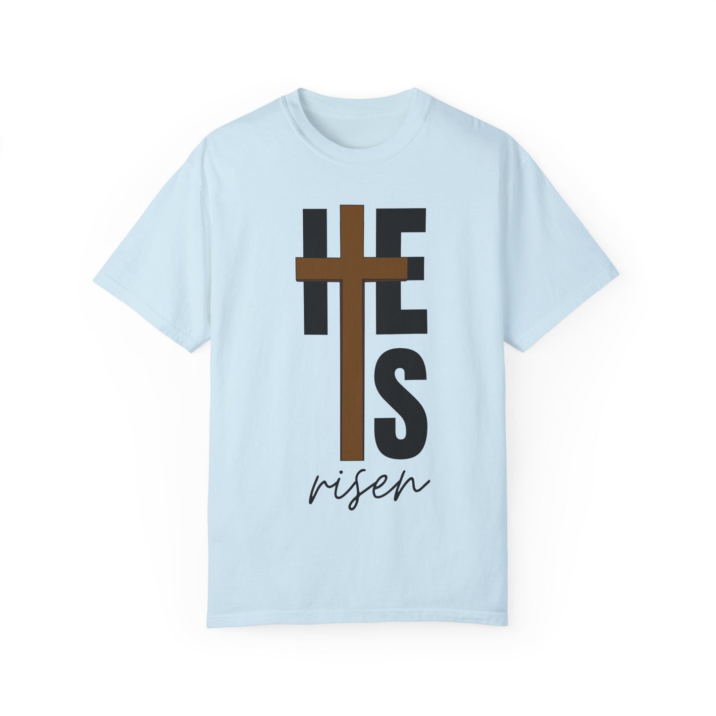 Christ is Risen Unisex Garment-Dyed T-Shirt - Faith-Based Tee
