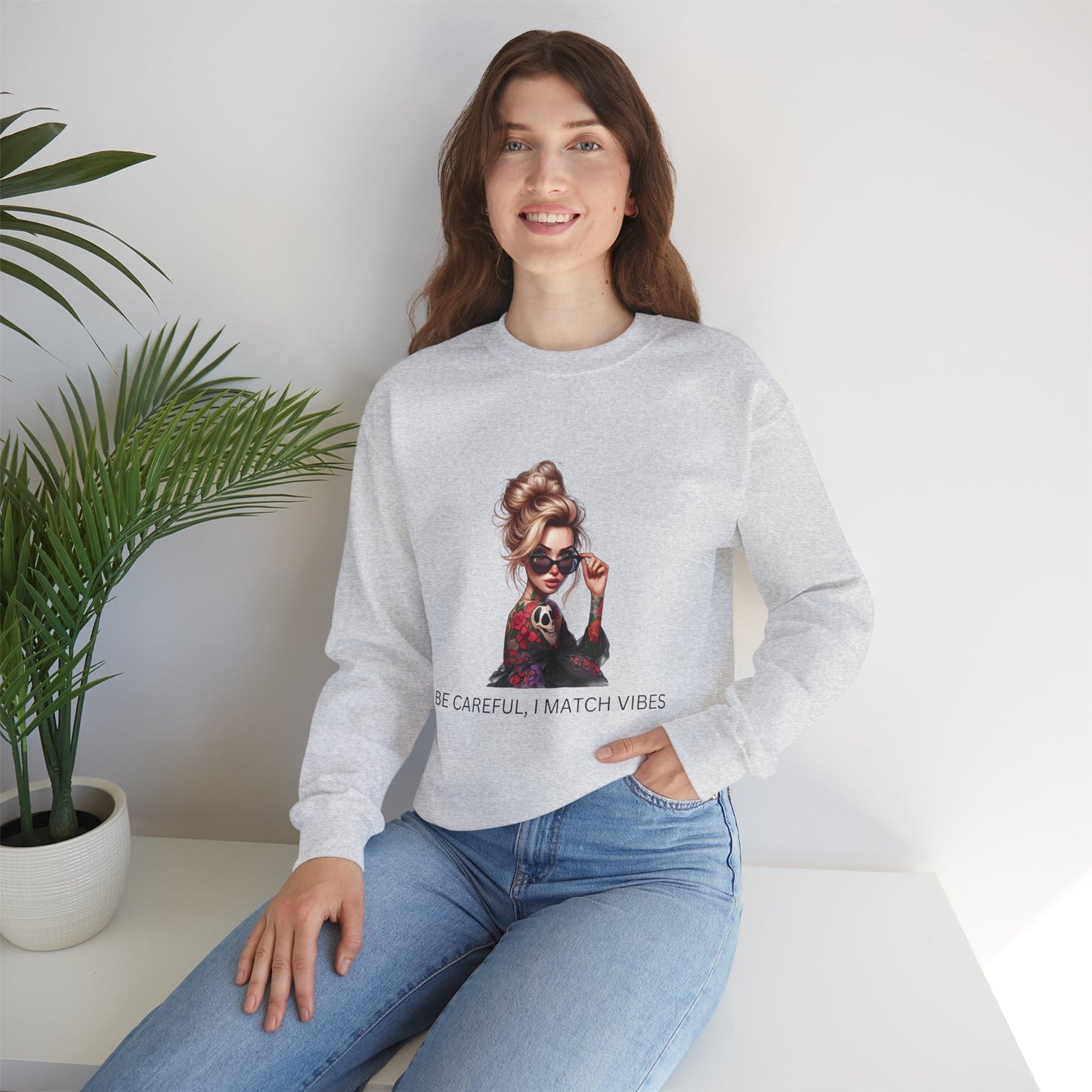 Be Careful, I Match Vibes Sweatshirt - Unisex Heavy Blend Crewneck for Fashion Lovers