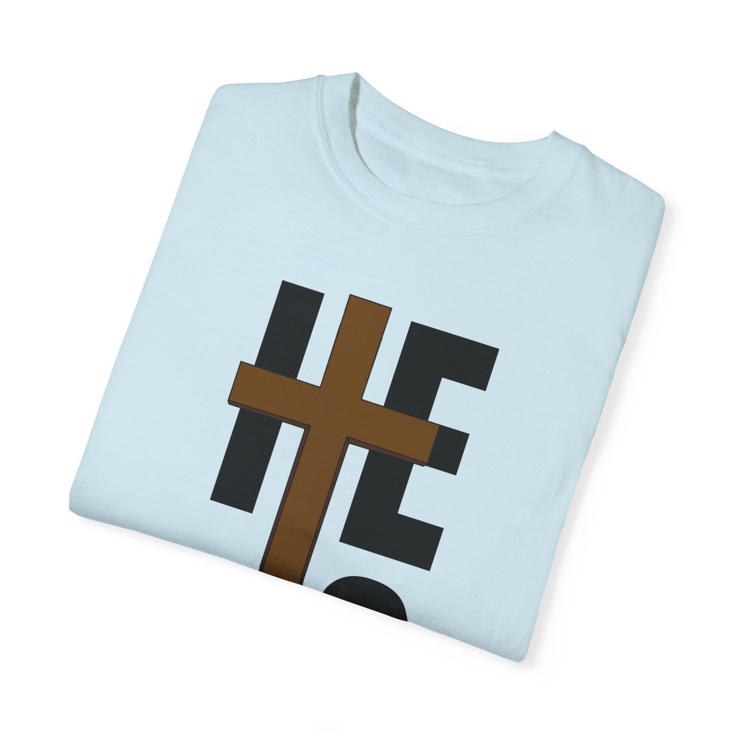 Christ is Risen Unisex Garment-Dyed T-Shirt - Faith-Based Tee