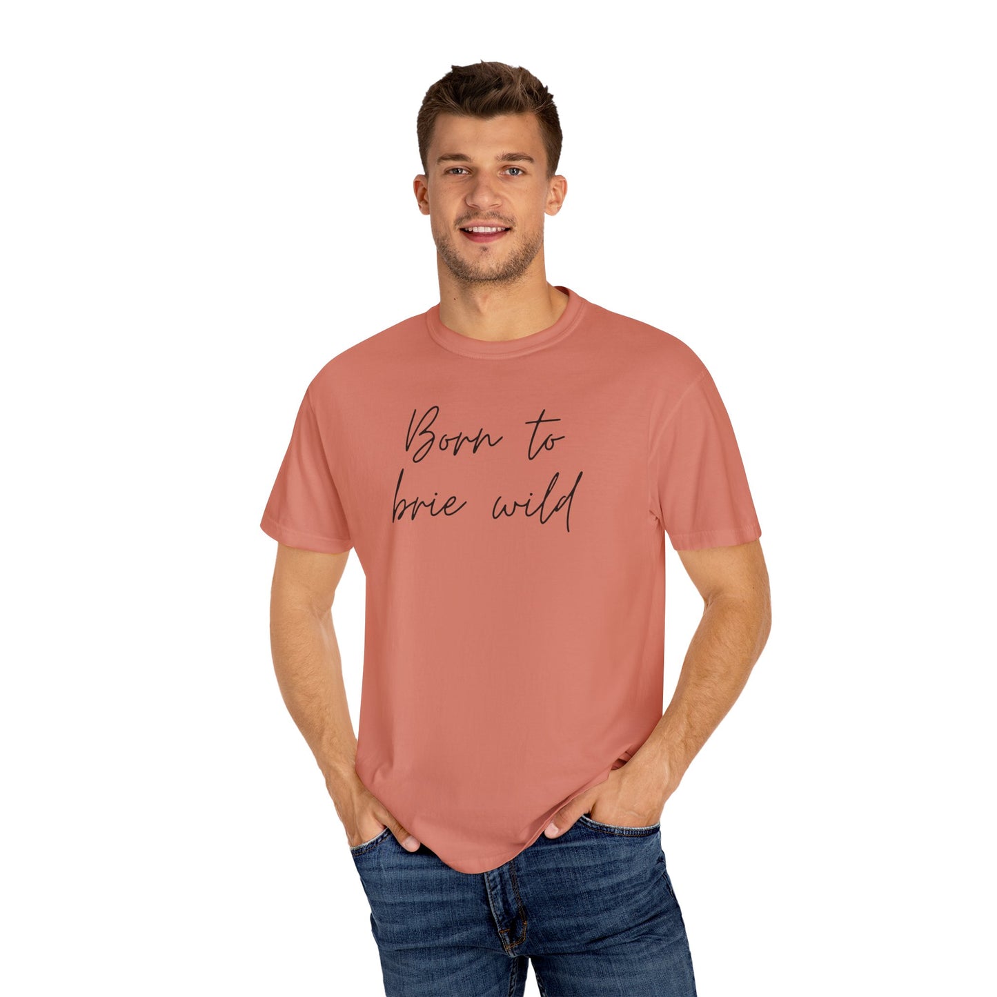 Born to Brie Wild Unisex T-Shirt - Cozy & Fun Casual Wear