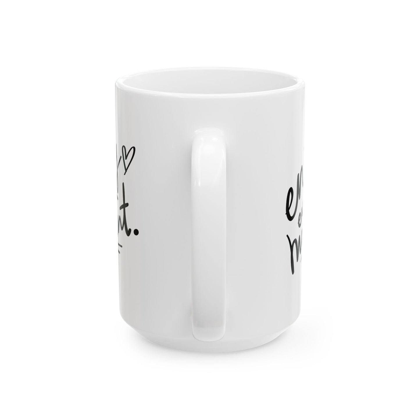 Inspirational Ceramic Mug - "Enjoy Every Moment" - Perfect Gift for Coffee Lovers