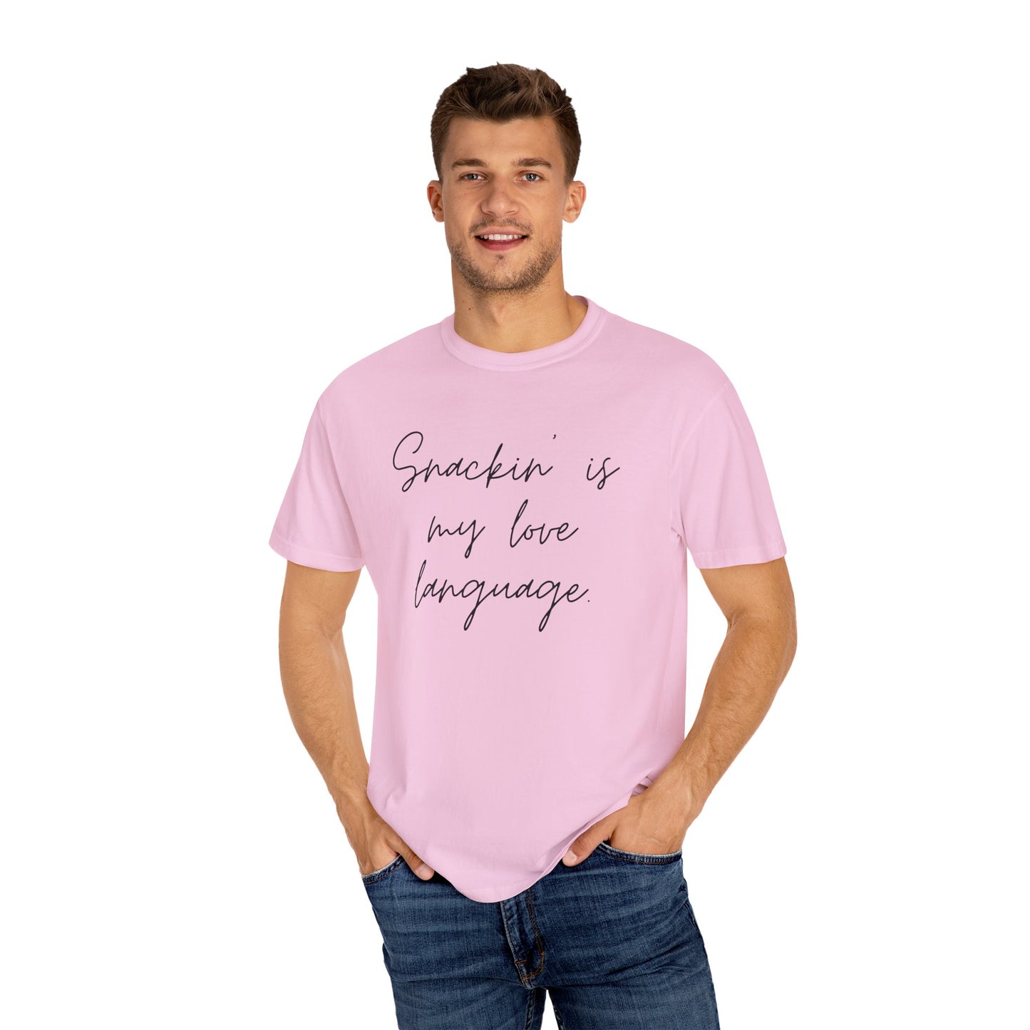 Funny Foodie Unisex T-Shirt - "Snackin' is My Love Language"