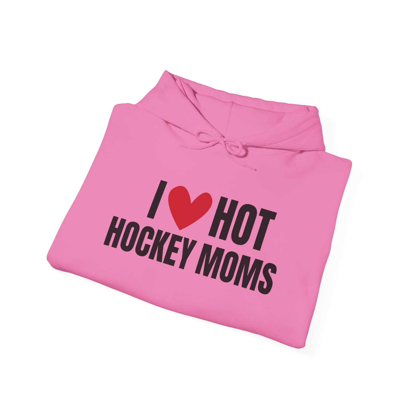 I ❤️ Hot Hockey Moms Unisex Hooded Sweatshirt
