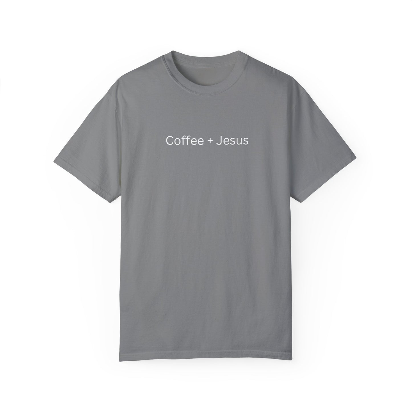 Coffee + Jesus Unisex Garment-Dyed T-Shirt