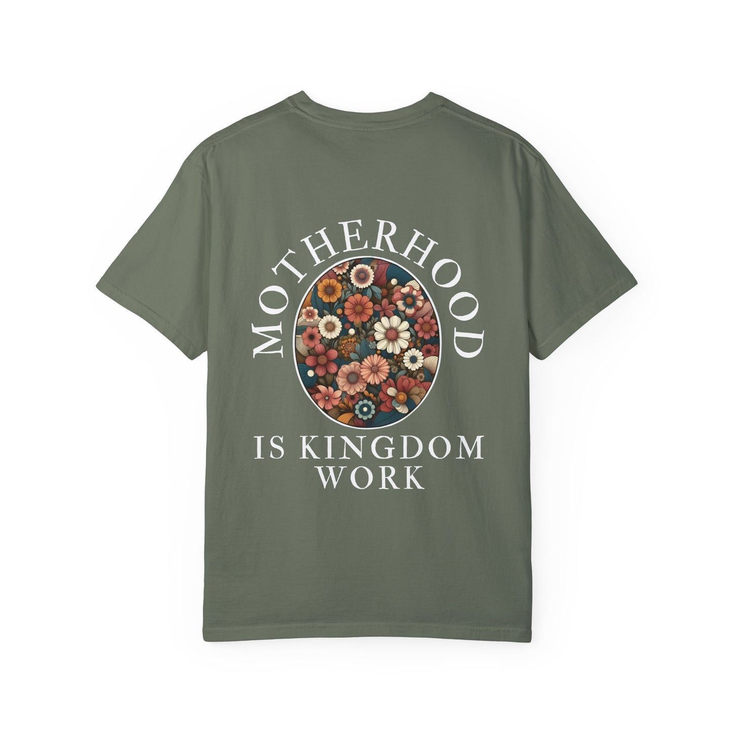 Motherhood IS Kingdom Work T-Shirt | Unisex Floral Design