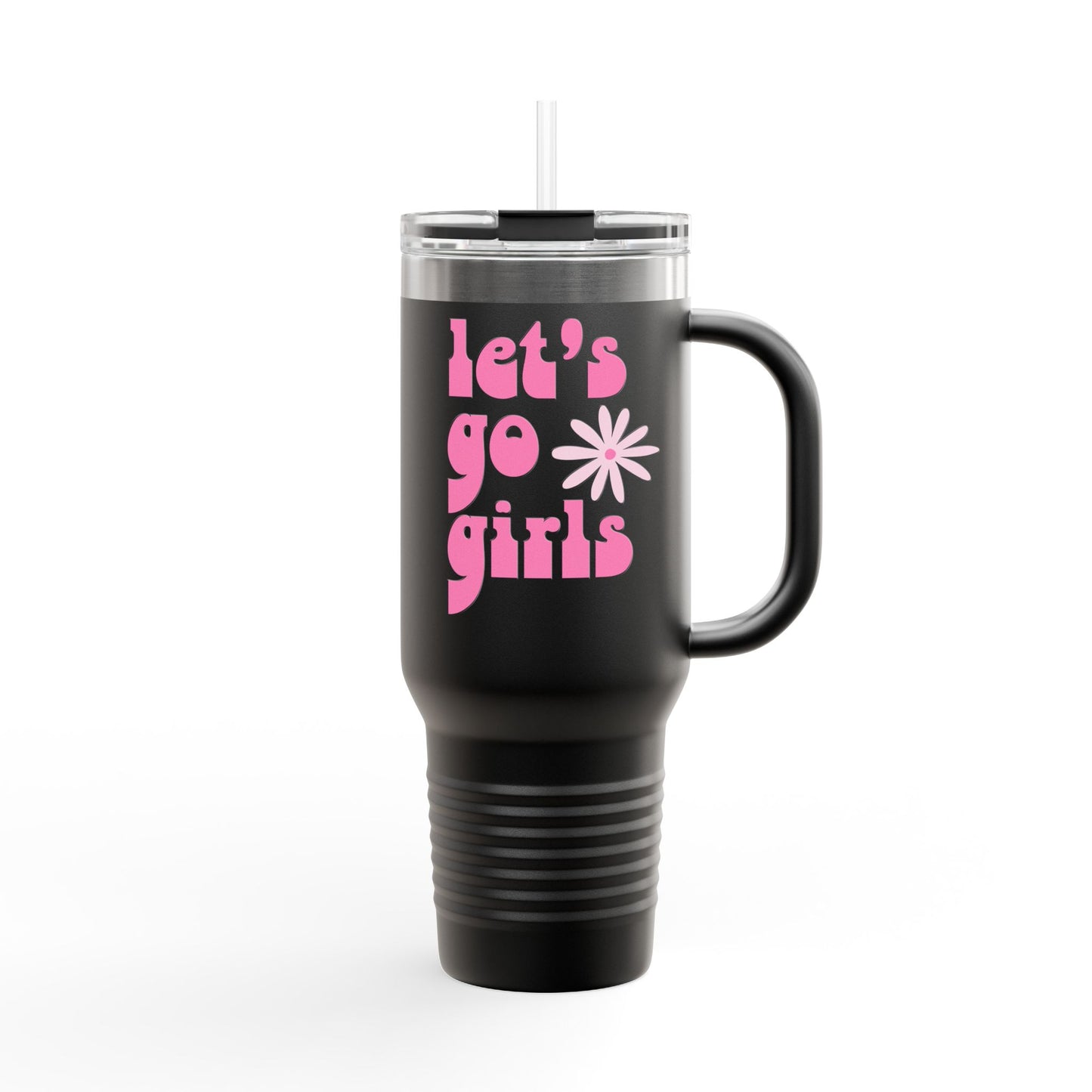 "Let's Go Girls" - Perfect for Adventure and Everyday Use, 40oz