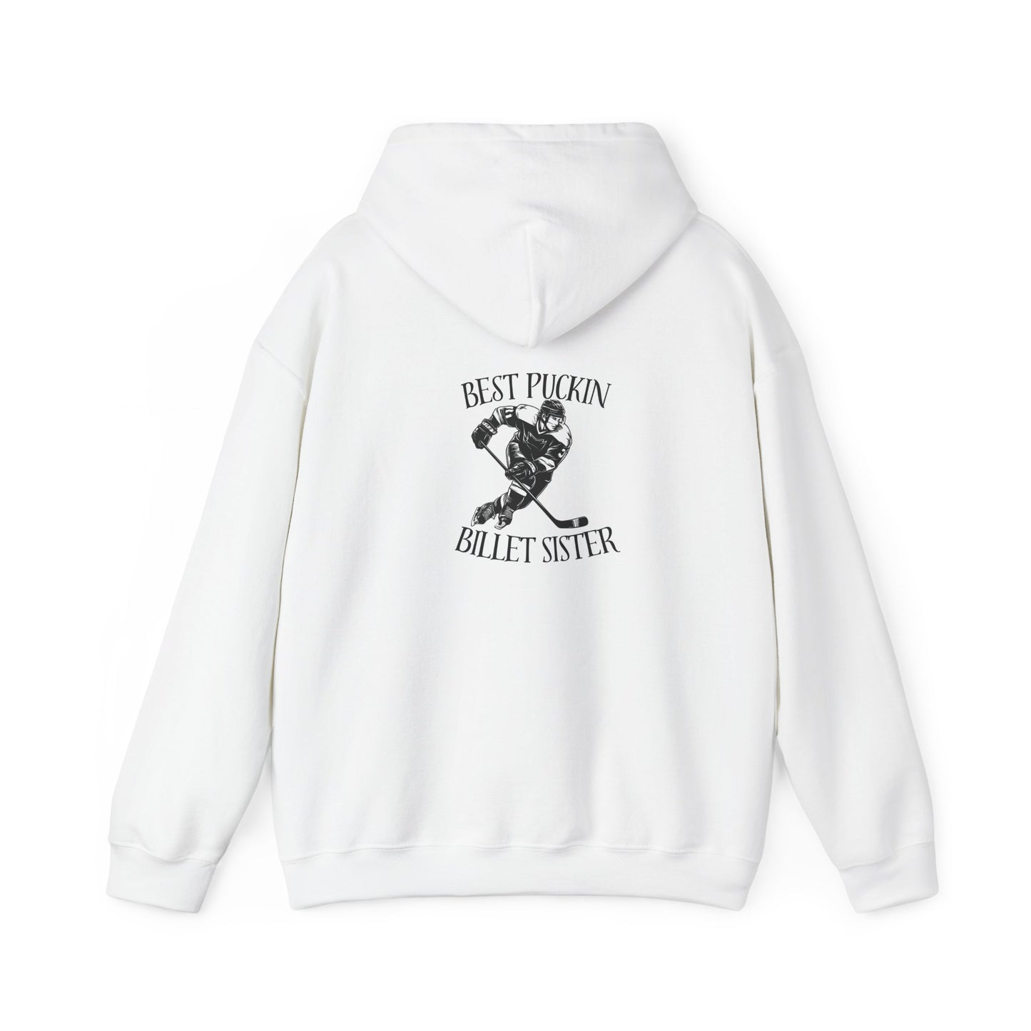 Best Puckin' Billet Sister Hoodie - Unisex Heavy Blend™