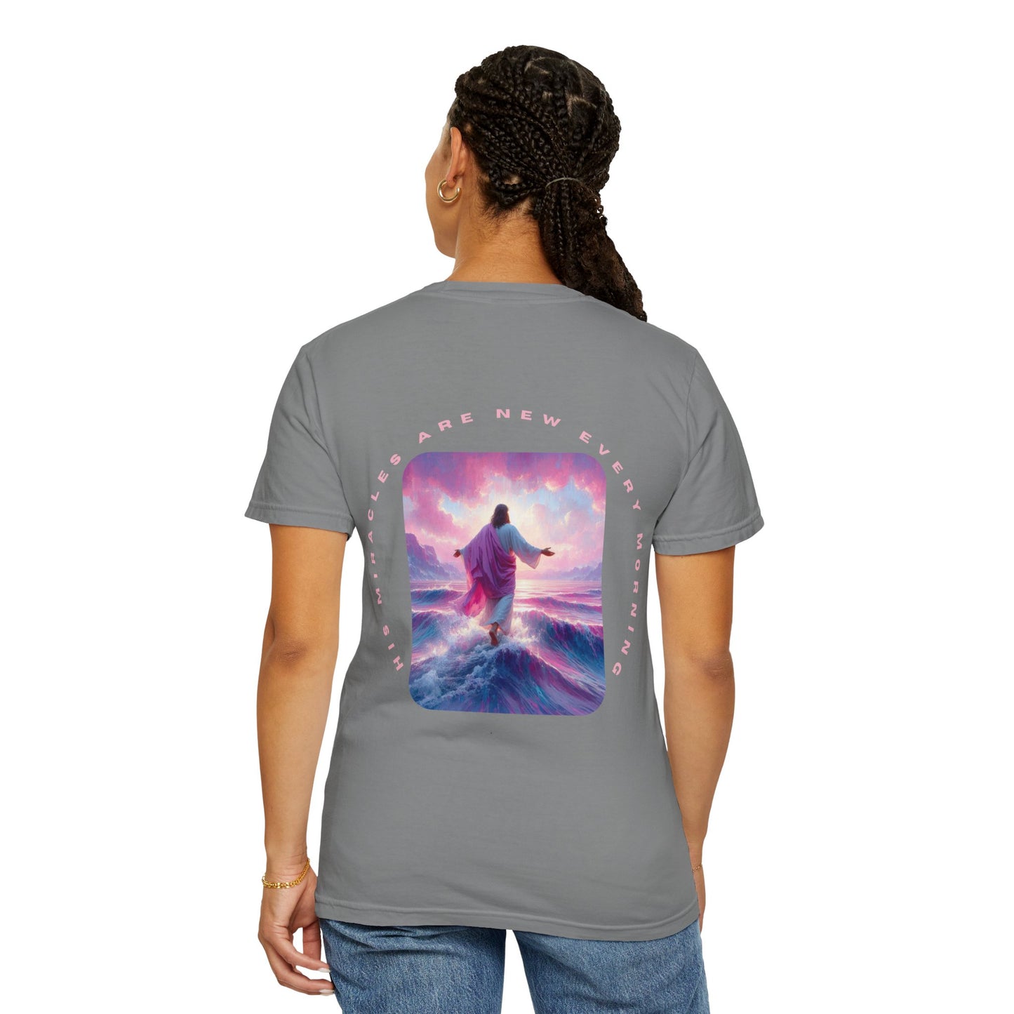 Unisex Garment-Dyed T-shirt - His miracles are new every morning