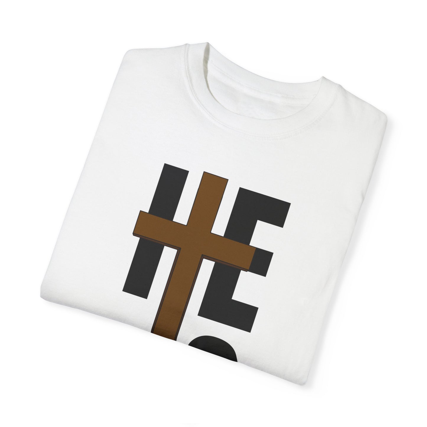 Christ is Risen Unisex Garment-Dyed T-Shirt - Faith-Based Tee