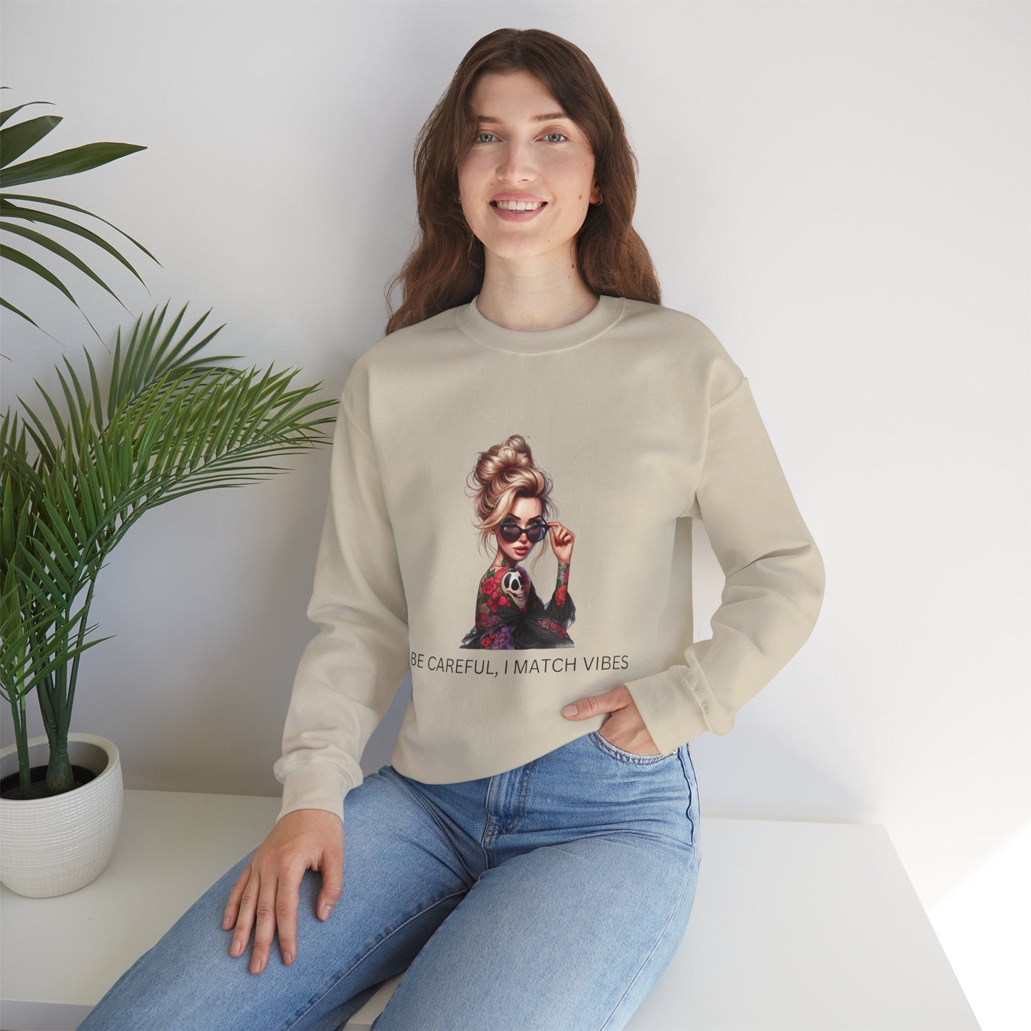 Be Careful, I Match Vibes Sweatshirt - Unisex Heavy Blend Crewneck for Fashion Lovers
