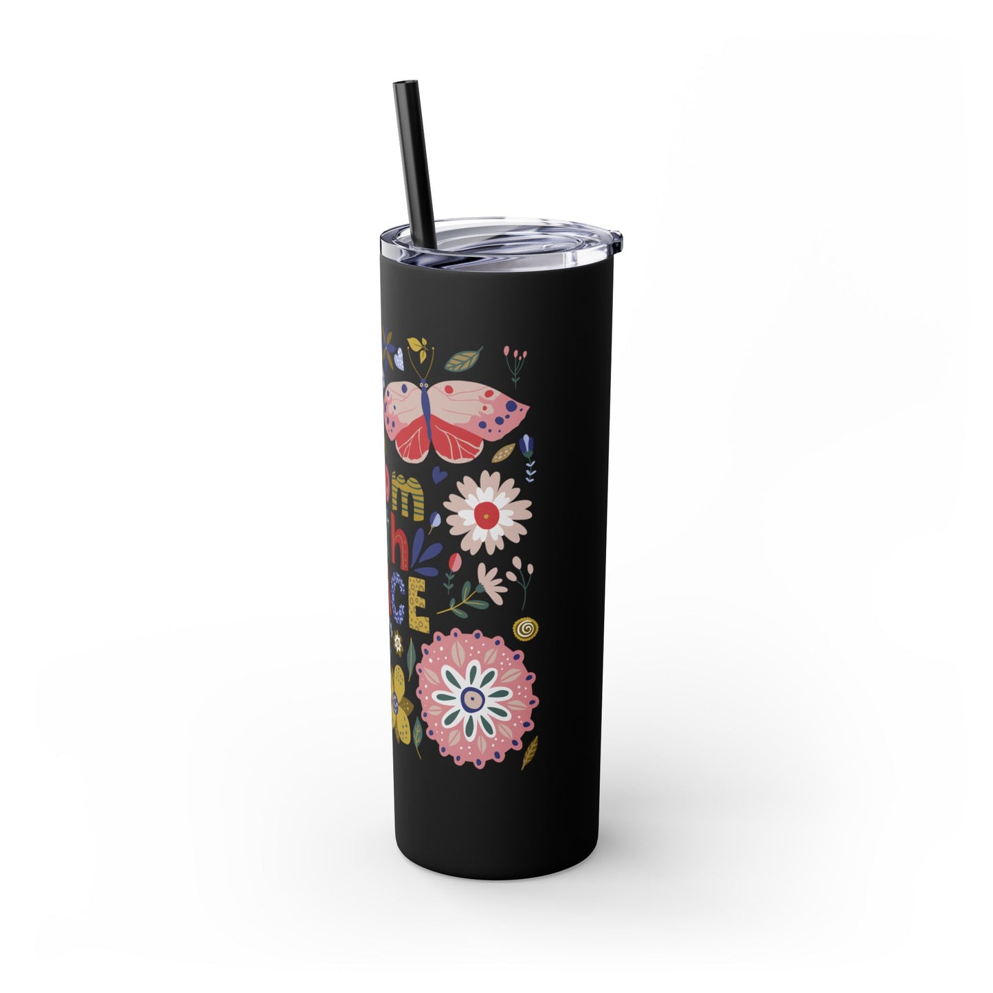 Bloom with Grace 20oz Skinny Tumbler with Straw - Stylish Floral Drinkware